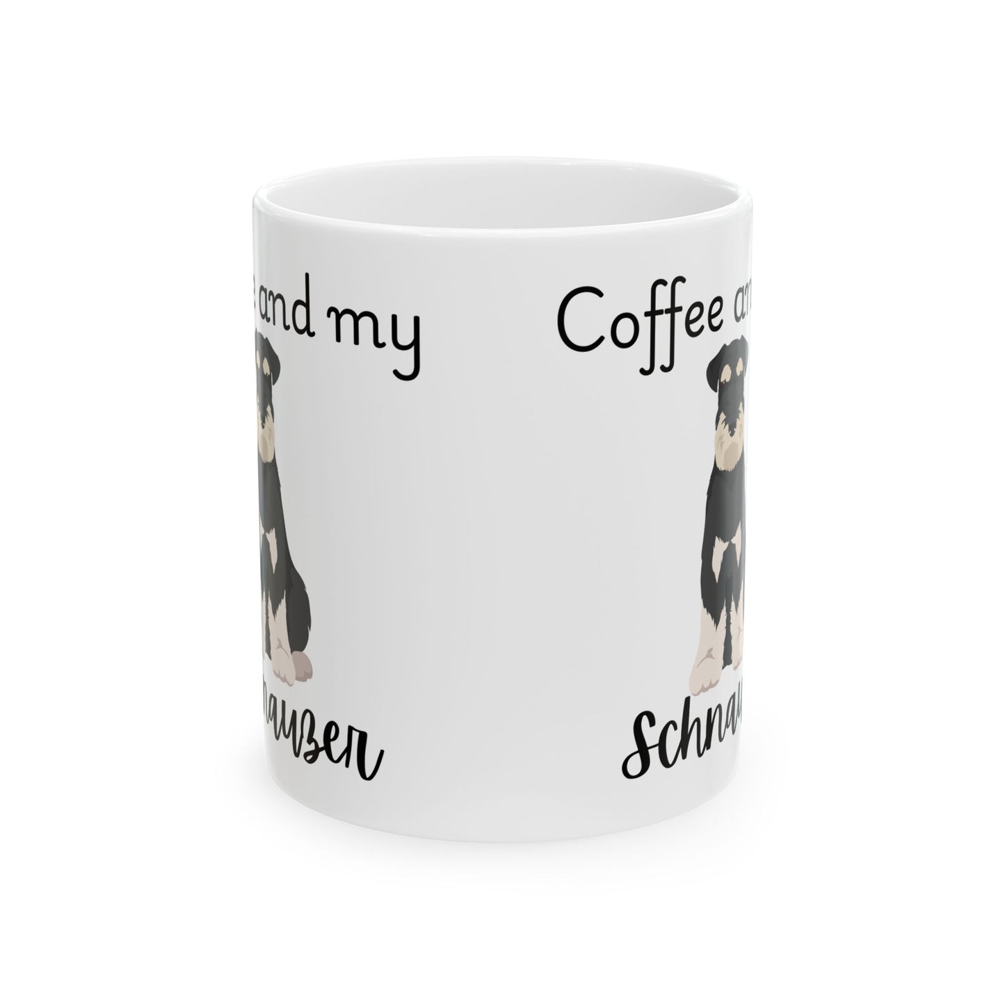 Coffee and My Schnauzer Ceramic Mug | Dog Lover Gift, Pet Owner Cup, Cute Mug for Dog Moms, Funny Mug for Coffee Lovers