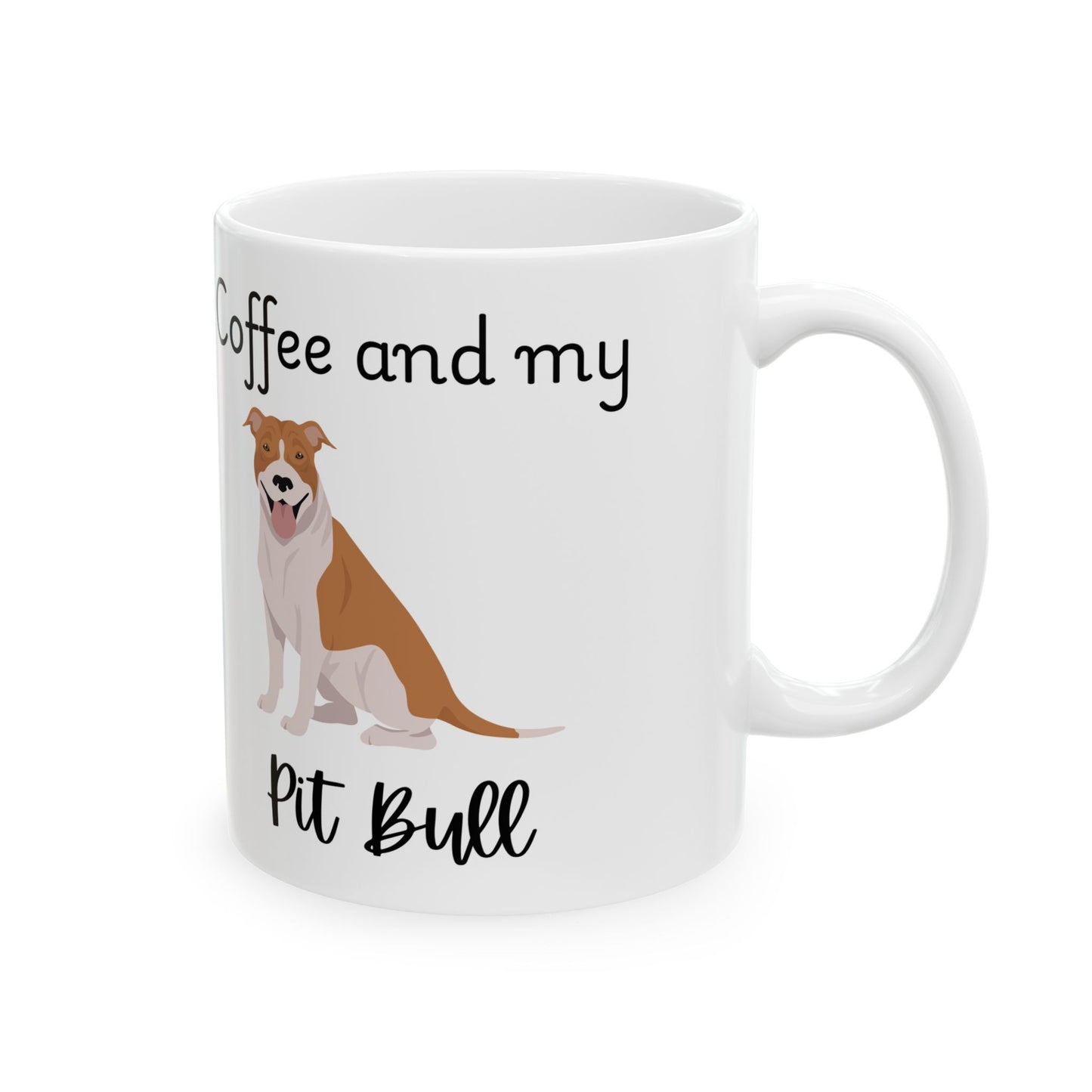 Coffee and My Pit Bull Ceramic Mug | Dog Lover Gift, Pet Owner Cup, Cute Mug for Dog Moms, Funny Mug for Coffee Lovers