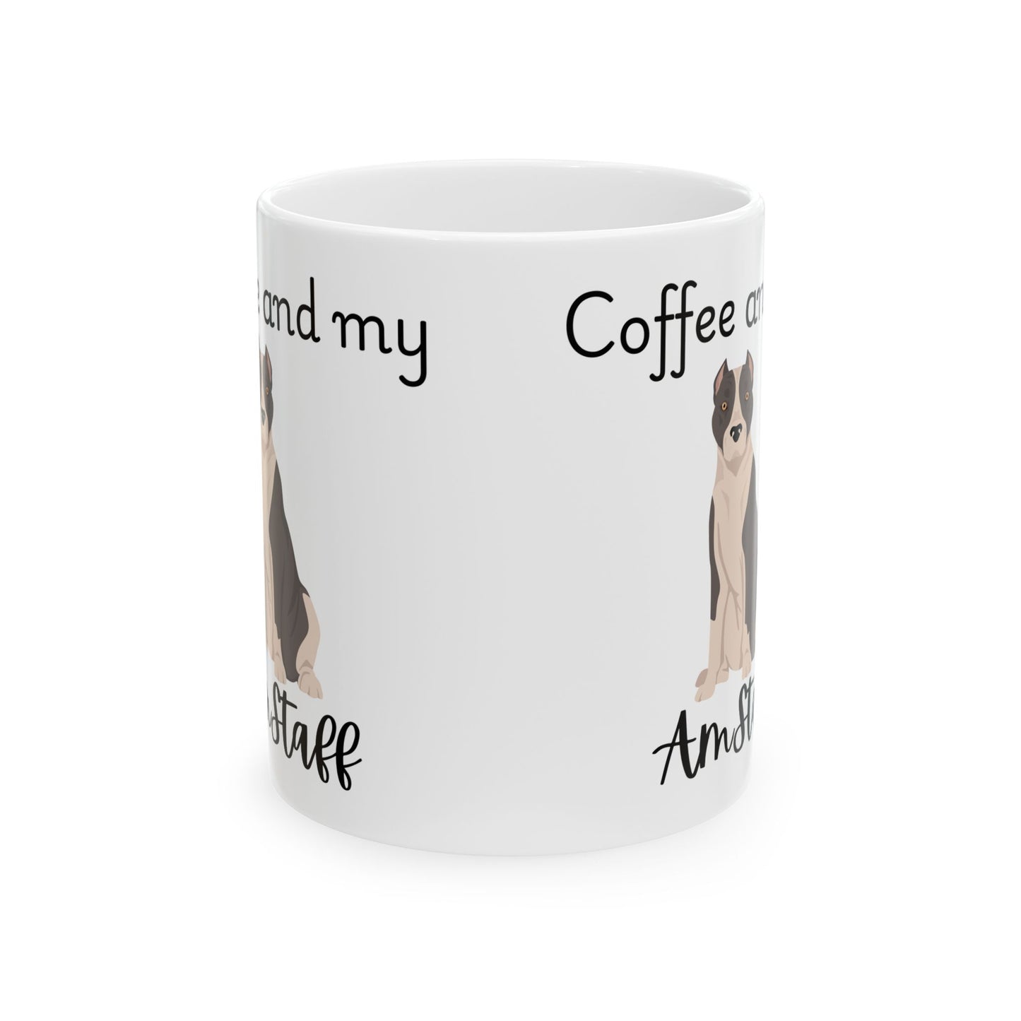 Coffee and My Amstaff Ceramic Mug | Dog Lover Gift, Pet Owner Cup, Cute Mug for Dog Moms, Funny Mug for Coffee Lovers