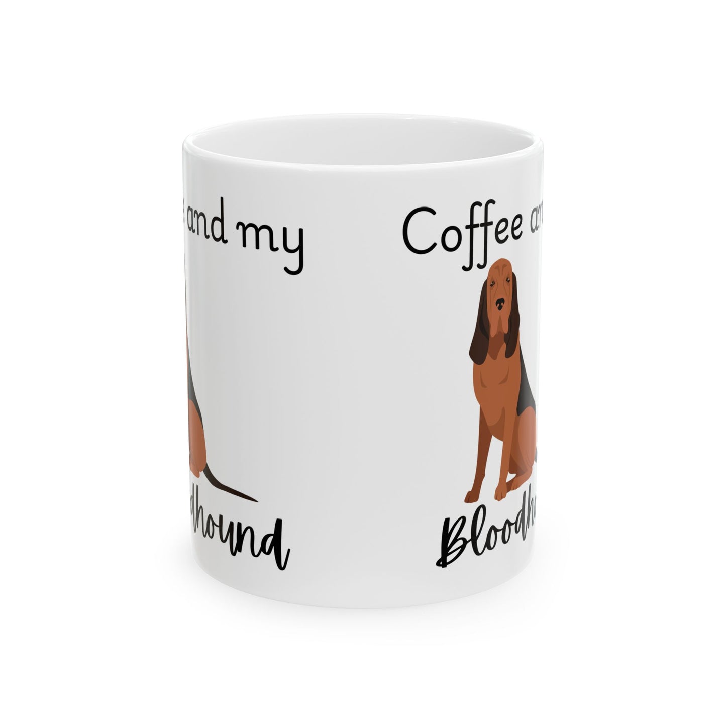 Coffee and My Bloodhound Ceramic Mug | Dog Lover Gift, Pet Owner Cup, Cute Mug for Dog Moms, Funny Mug for Coffee Lovers
