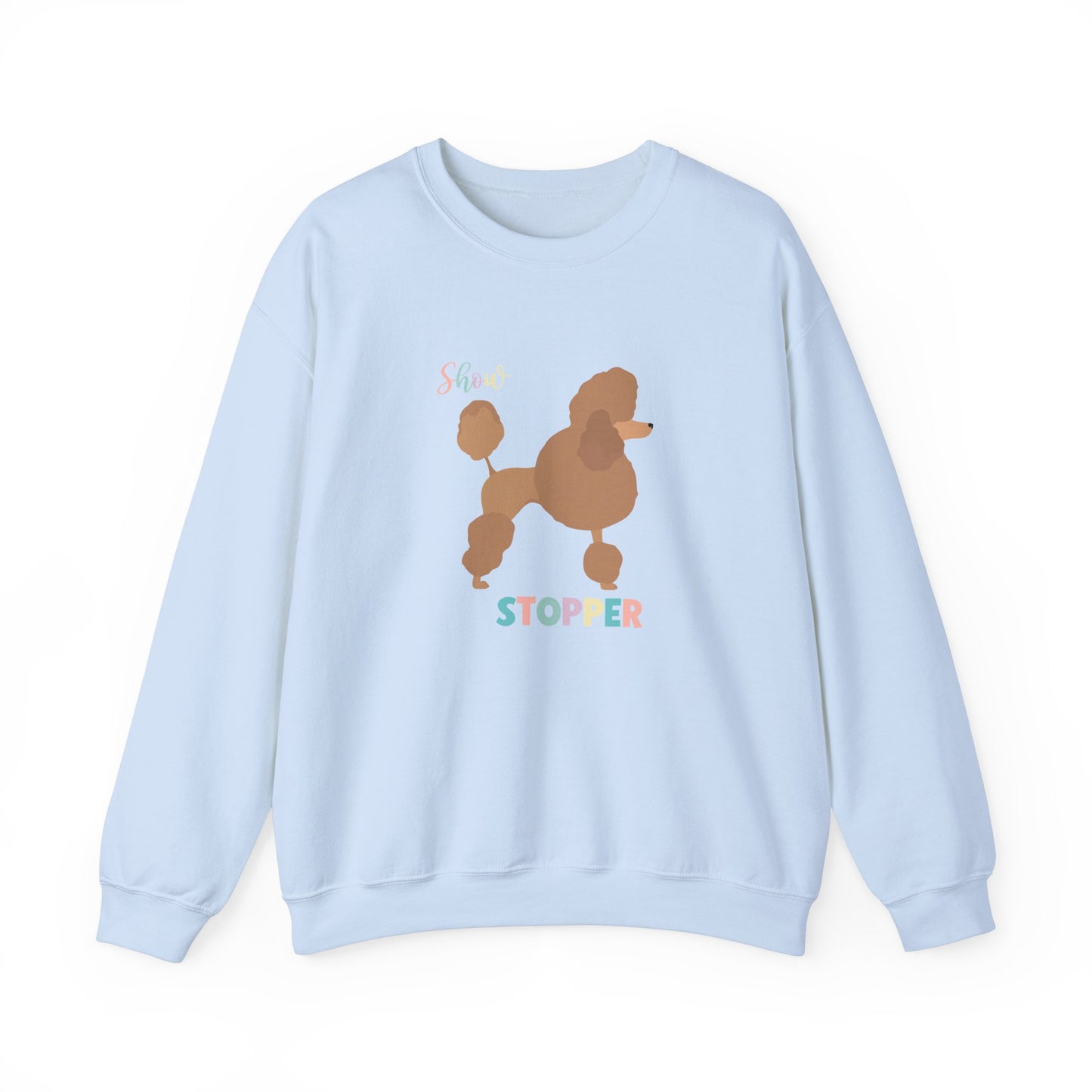 Poodle Dog Show Stopper Unisex Heavy Blend Crewneck Sweatshirt,Dog Mom Gift