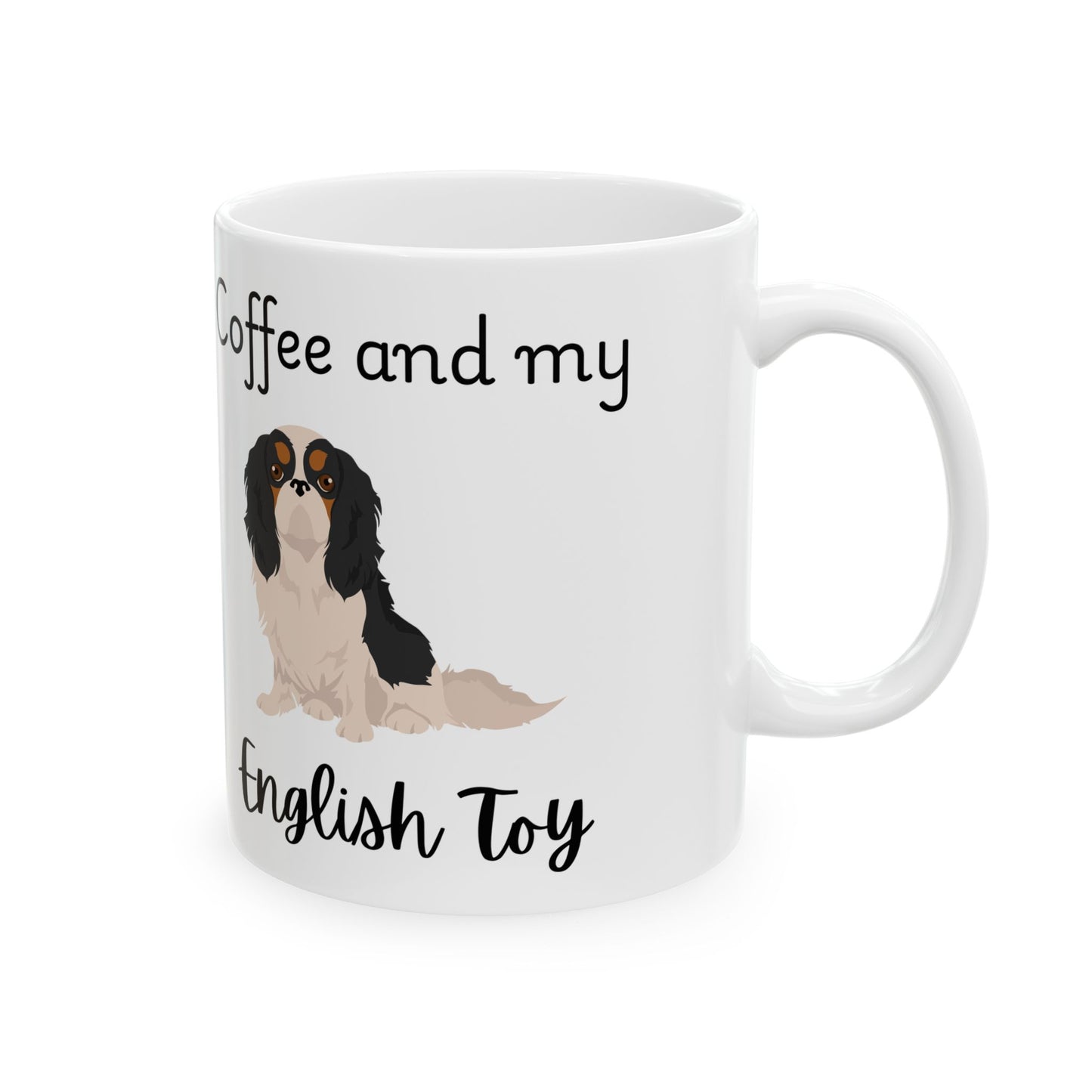 Coffee and My English Toy Ceramic Mug | Dog Lover Gift, Pet Owner Cup, Cute Mug for Dog Moms, Funny Mug for Coffee Lovers