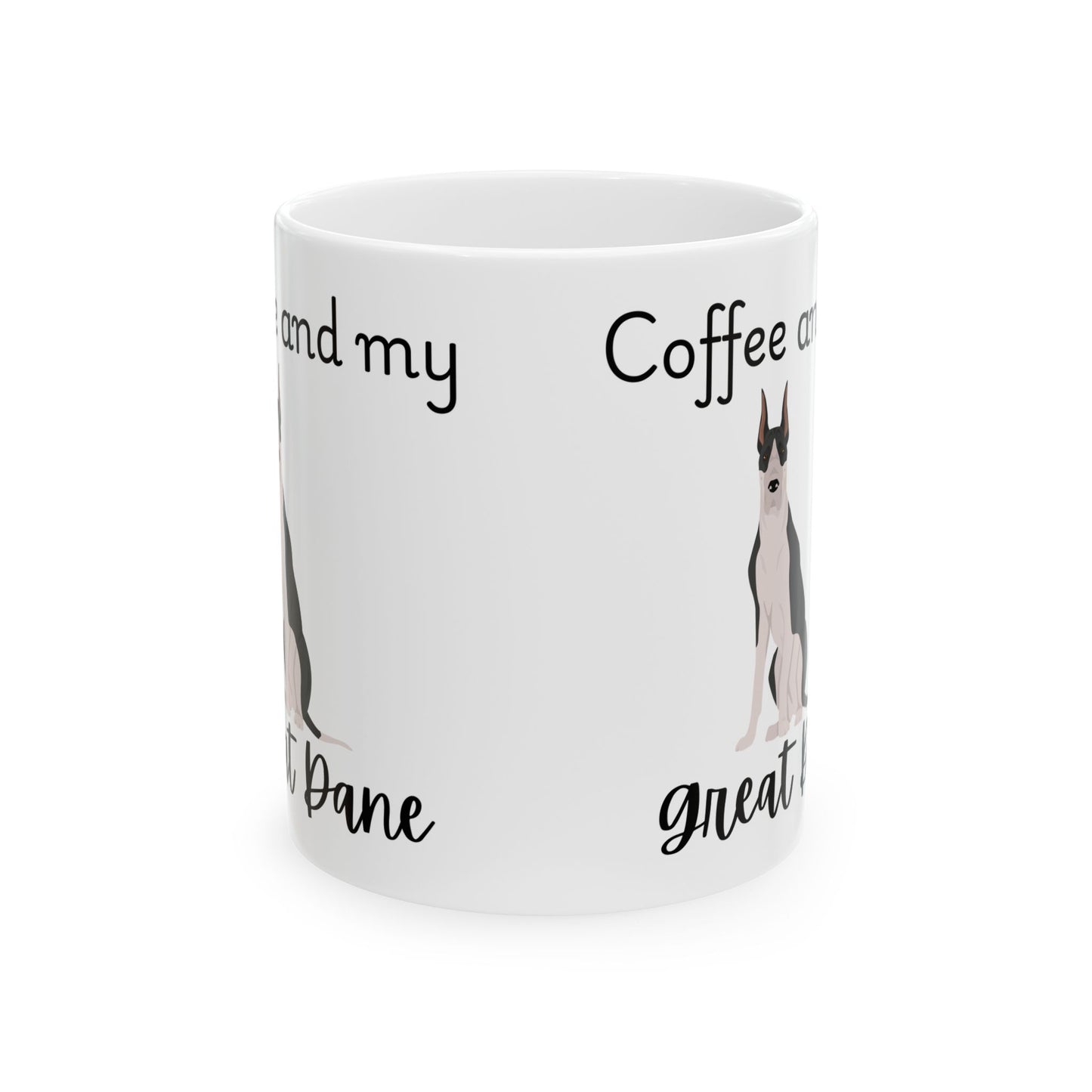 Coffee and My Great Dane Ceramic Mug | Dog Lover Gift, Pet Owner Cup, Cute Mug for Dog Moms, Funny Mug for Coffee Lovers