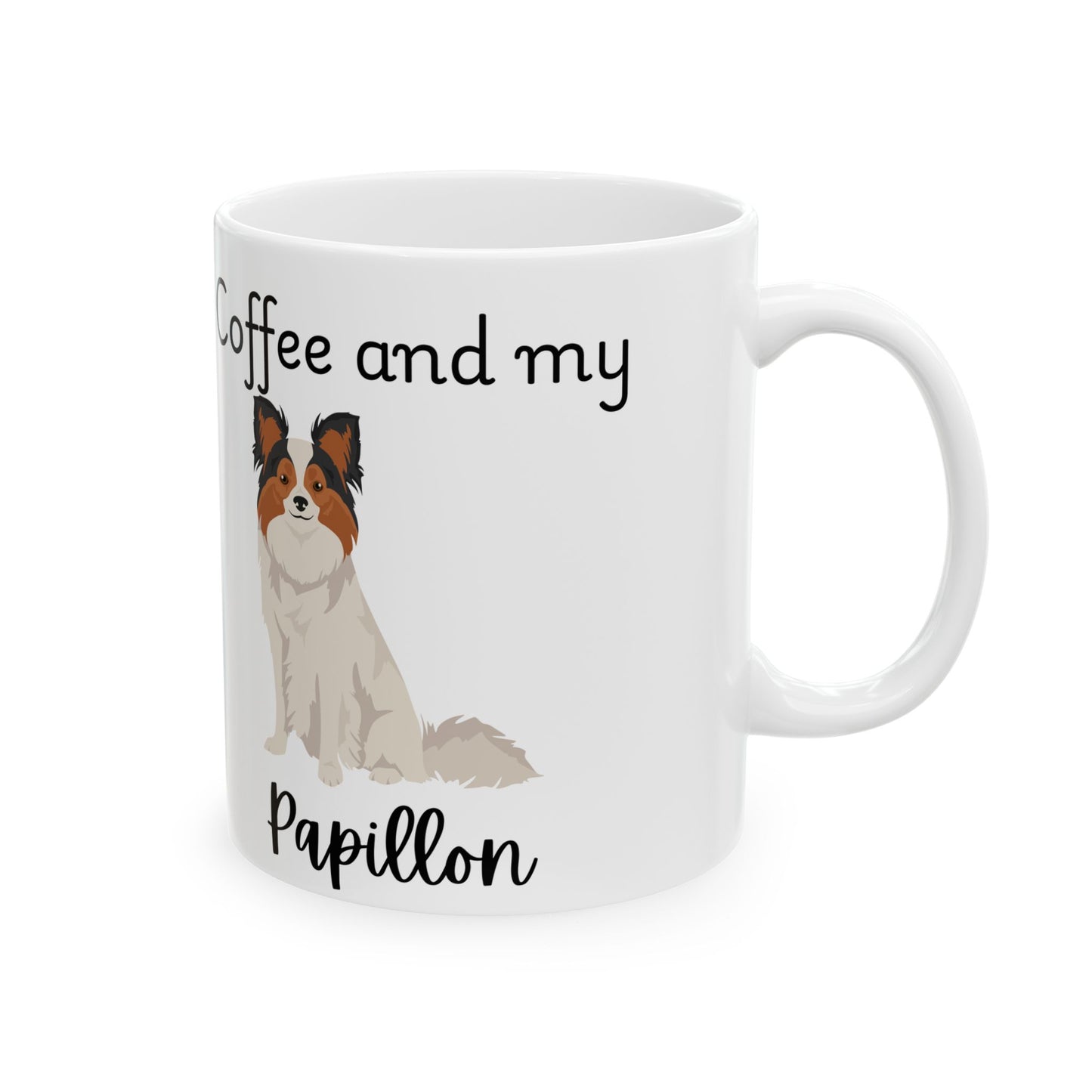 Coffee and My Papillon Ceramic Mug | Dog Lover Gift, Pet Owner Cup, Cute Mug for Dog Moms, Funny Mug for Coffee Lovers