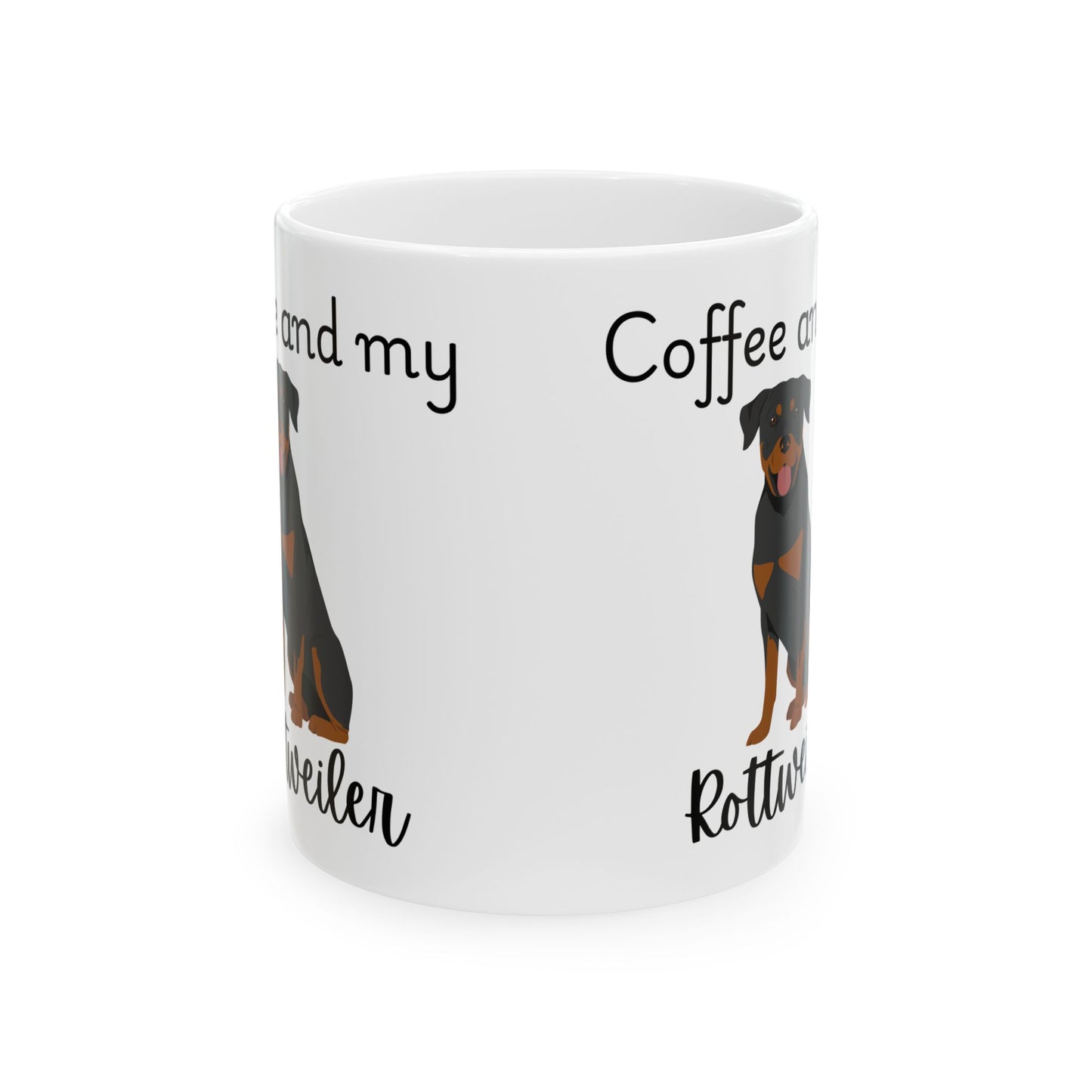Coffee and My Rottweiler Ceramic Mug | Dog Lover Gift, Pet Owner Cup, Cute Mug for Dog Moms, Funny Mug for Coffee Lovers