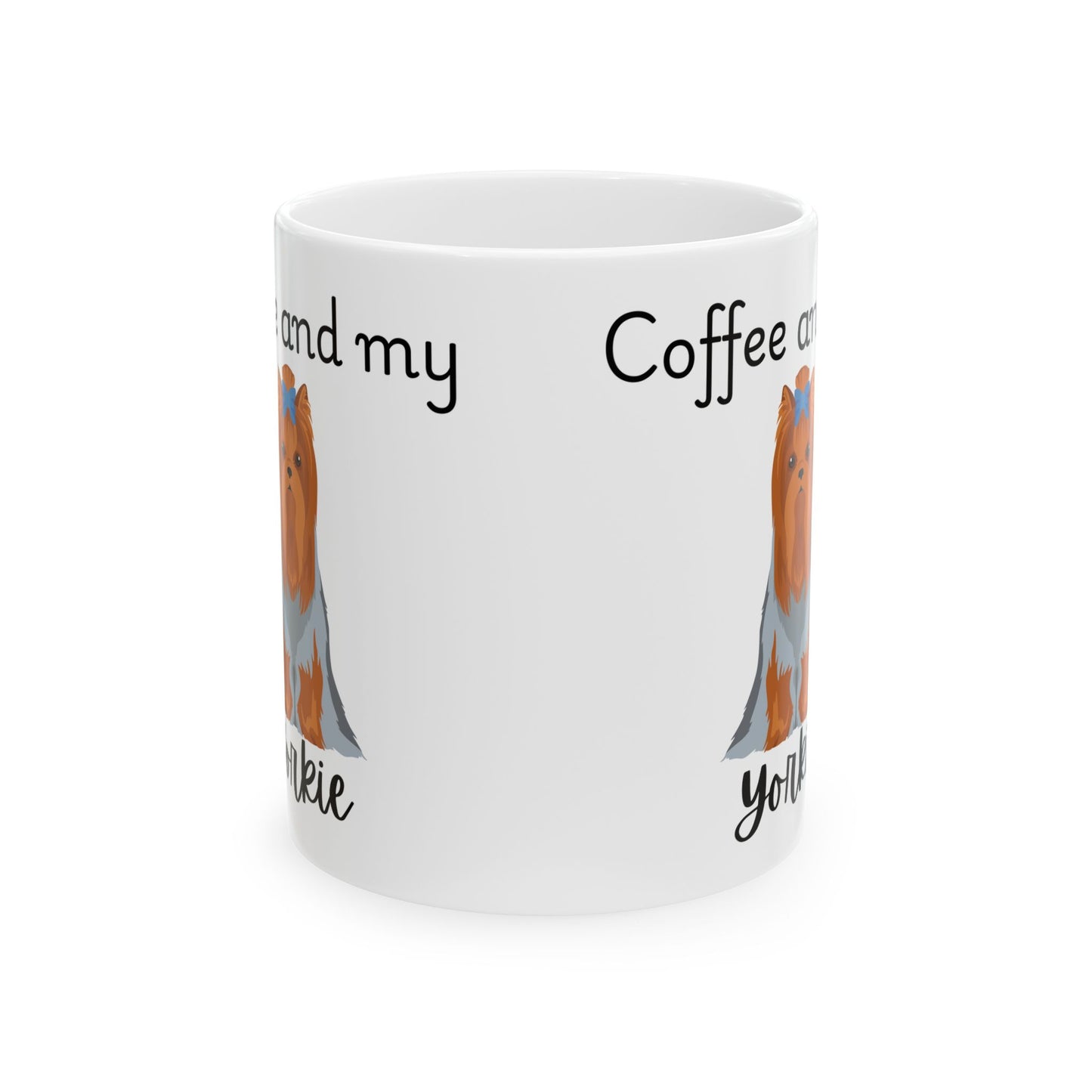 Coffee and My Yorkie Ceramic Mug | Dog Lover Gift, Pet Owner Cup, Cute Mug for Dog Moms, Funny Mug for Coffee Lovers