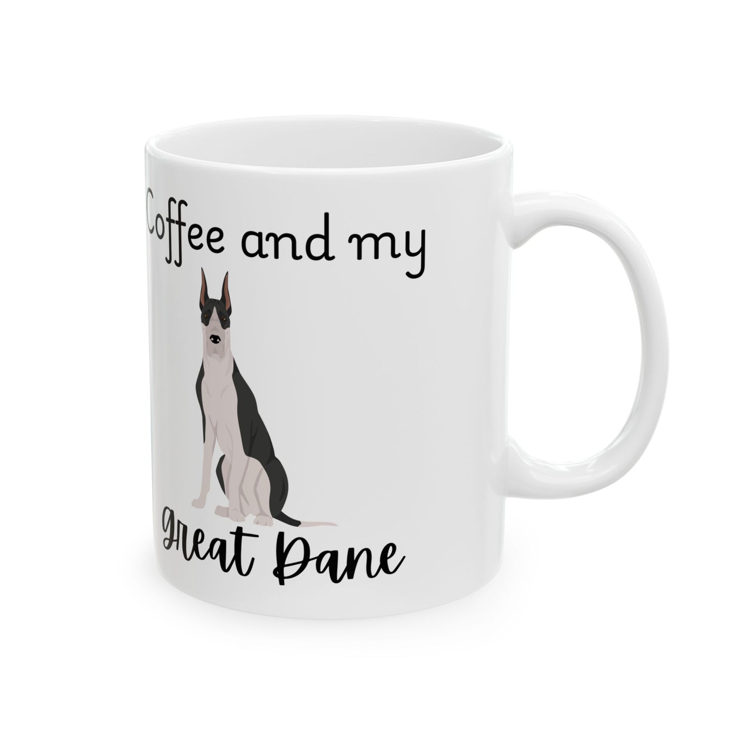 Coffee and My Great Dane Ceramic Mug | Dog Lover Gift, Pet Owner Cup, Cute Mug for Dog Moms, Funny Mug for Coffee Lovers