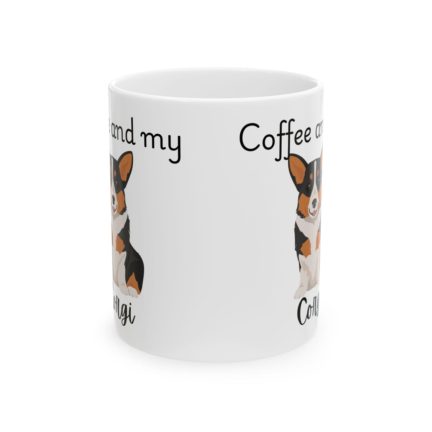Coffee and My Corgi Ceramic Mug | Dog Lover Gift, Pet Owner Cup, Cute Mug for Dog Moms, Funny Mug for Coffee Lovers