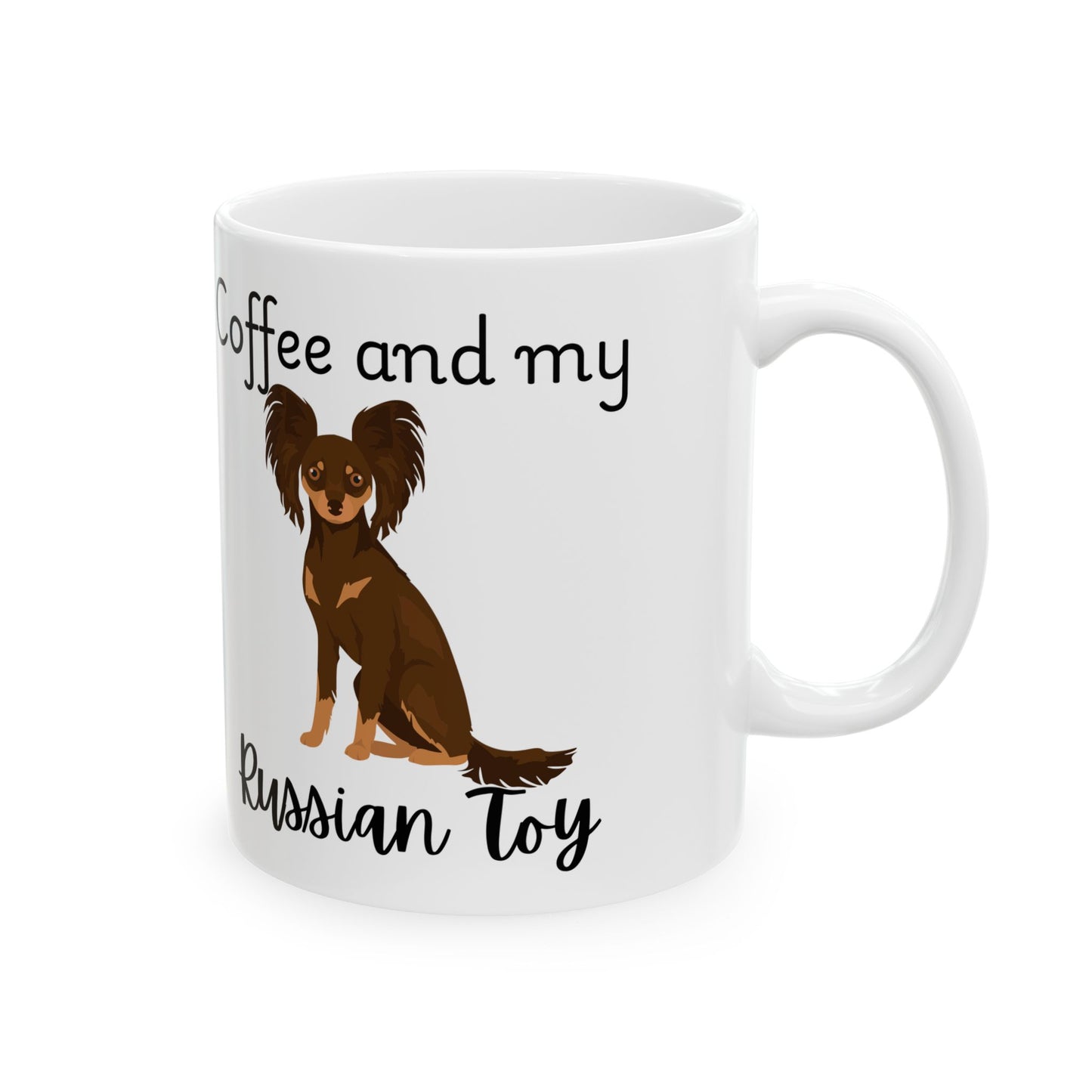 Coffee and My Russian Toy Ceramic Mug | Dog Lover Gift, Pet Owner Cup, Cute Mug for Dog Moms, Funny Mug for Coffee Lovers