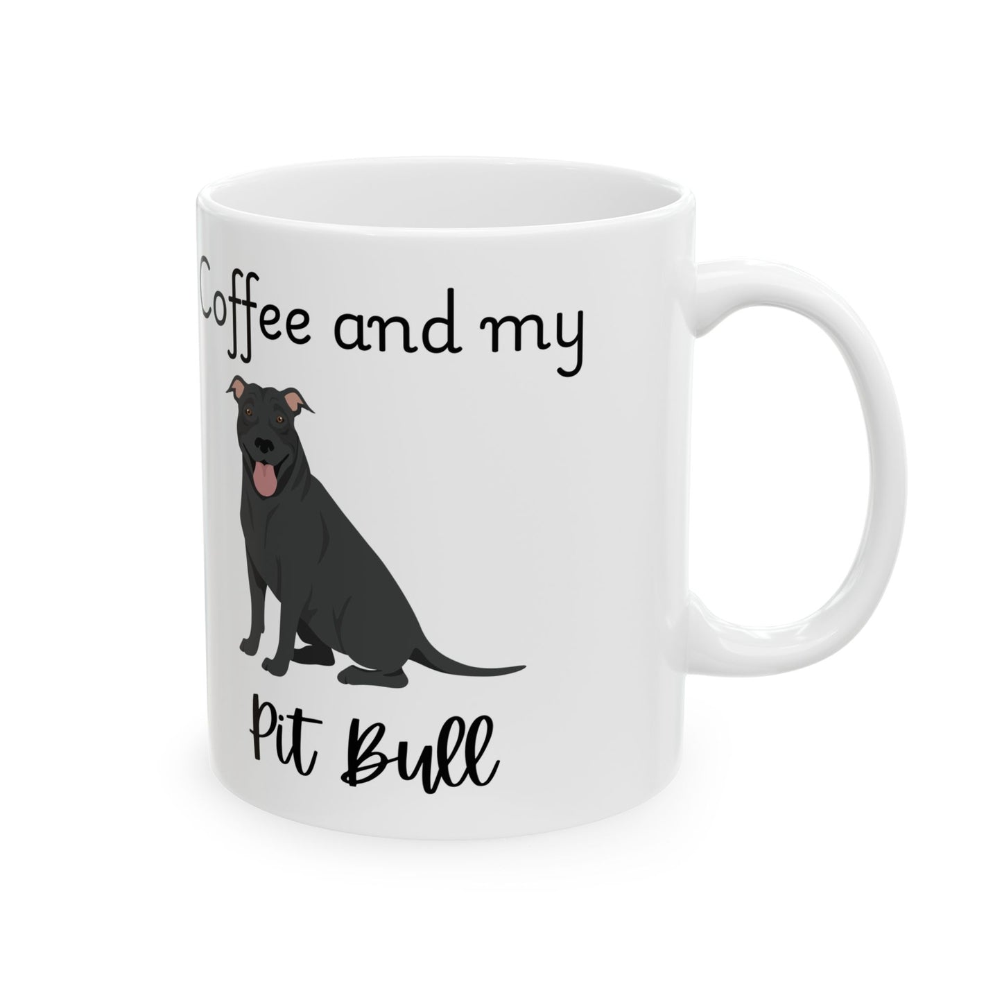 Coffee and My Pit Bull Ceramic Mug | Dog Lover Gift, Pet Owner Cup, Cute Mug for Dog Moms, Funny Mug for Coffee Lovers