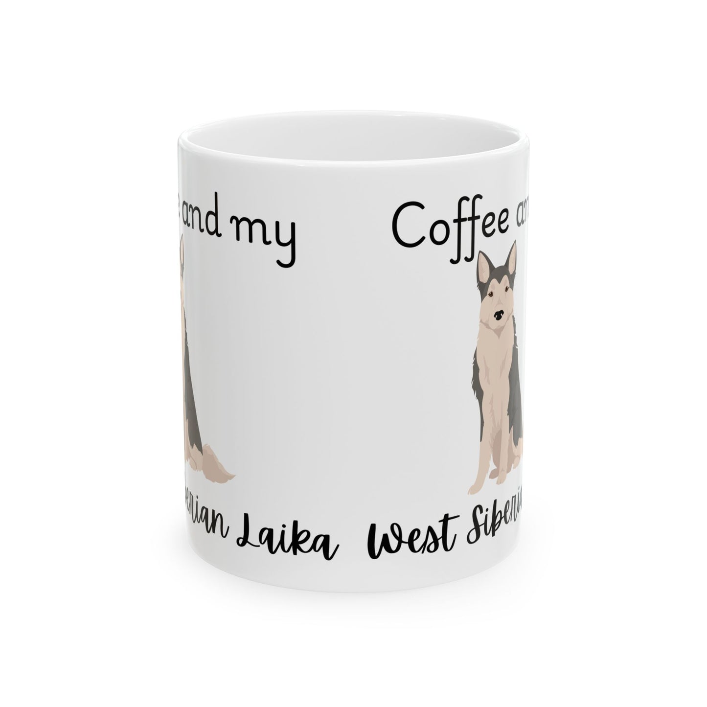Coffee and My West Siberian Laika Ceramic Mug | Dog Lover Gift, Pet Owner Cup, Cute Mug for Dog Moms, Funny Mug for Coffee Lovers