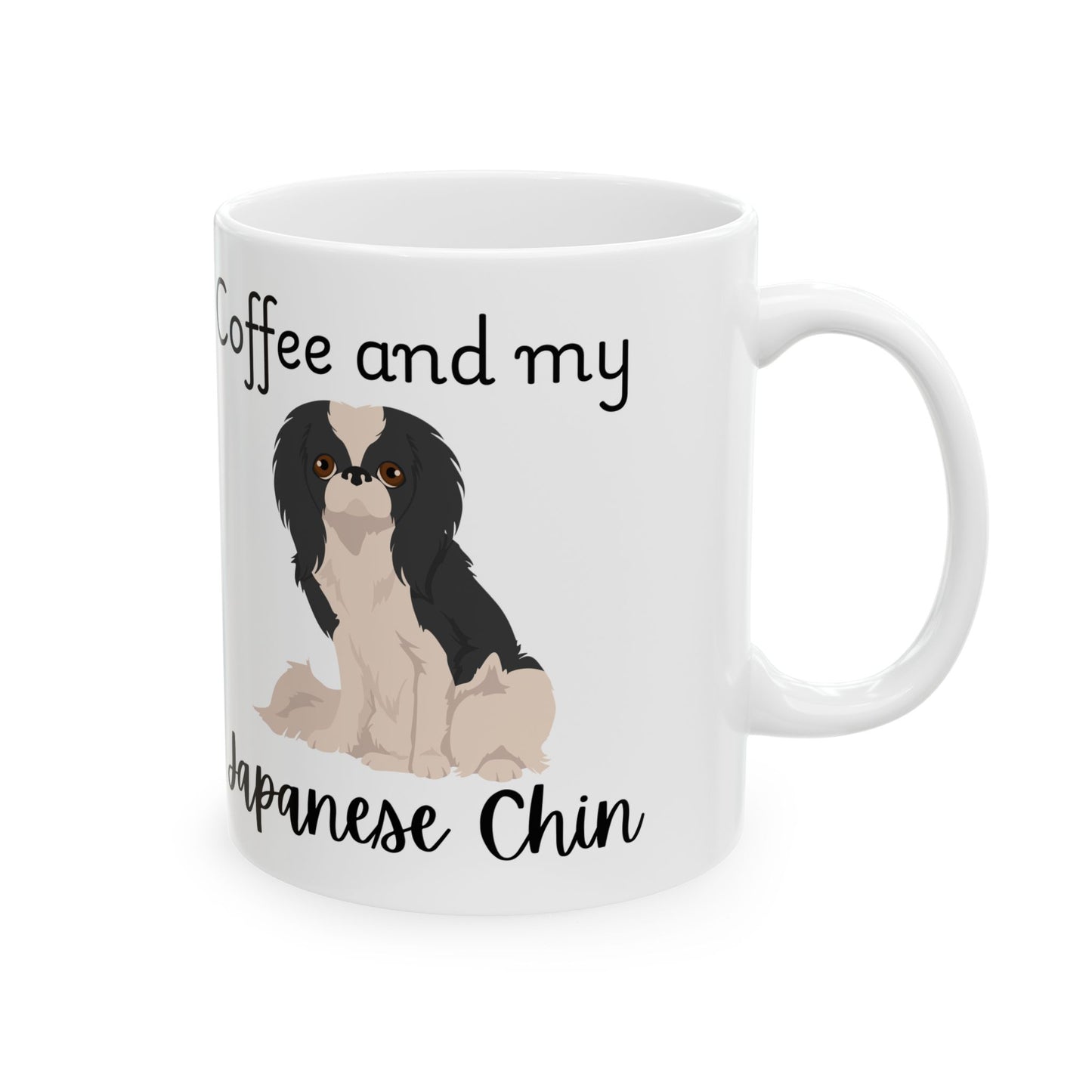 Coffee and My Japanese Chin Ceramic Mug | Dog Lover Gift, Pet Owner Cup, Cute Mug for Dog Moms, Funny Mug for Coffee Lovers