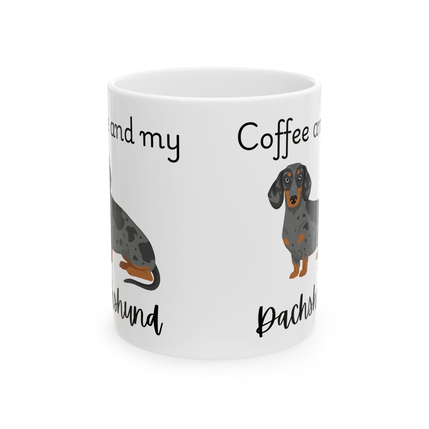 Coffee and My Dachshund Ceramic Mug | Dog Lover Gift, Pet Owner Cup, Cute Mug for Dog Moms, Funny Mug for Coffee Lovers