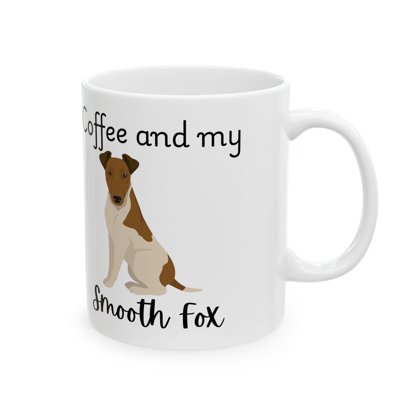 Coffee and My Smooth Fox Ceramic Mug | Dog Lover Gift, Pet Owner Cup, Cute Mug for Dog Moms, Funny Mug for Coffee Lovers