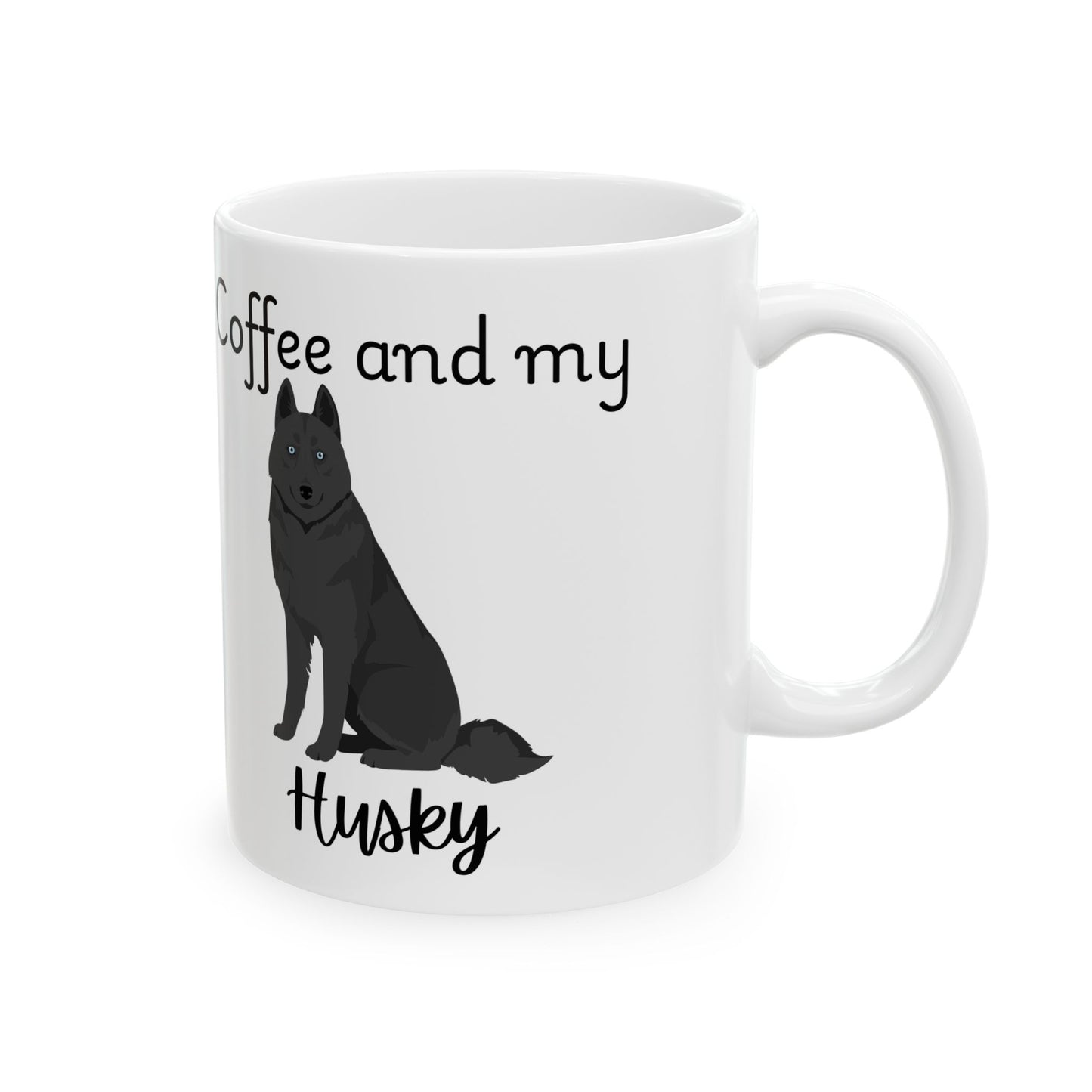 Coffee and My Husky Ceramic Mug | Dog Lover Gift, Pet Owner Cup, Cute Mug for Dog Moms, Funny Mug for Coffee Lovers