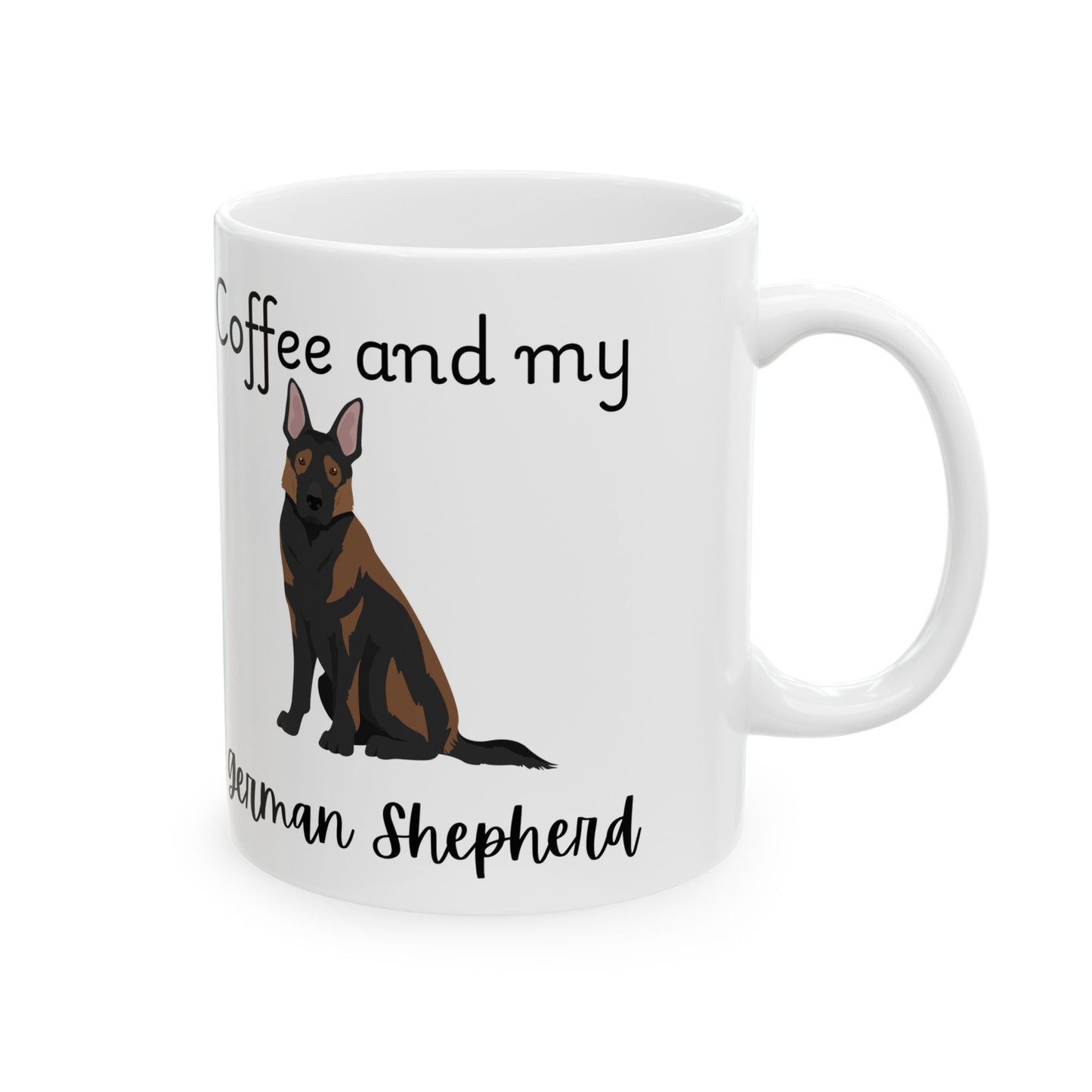 Coffee and My German Shepherd Ceramic Mug | Dog Lover Gift, Pet Owner Cup, Cute Mug for Dog Moms, Funny Mug for Coffee Lovers