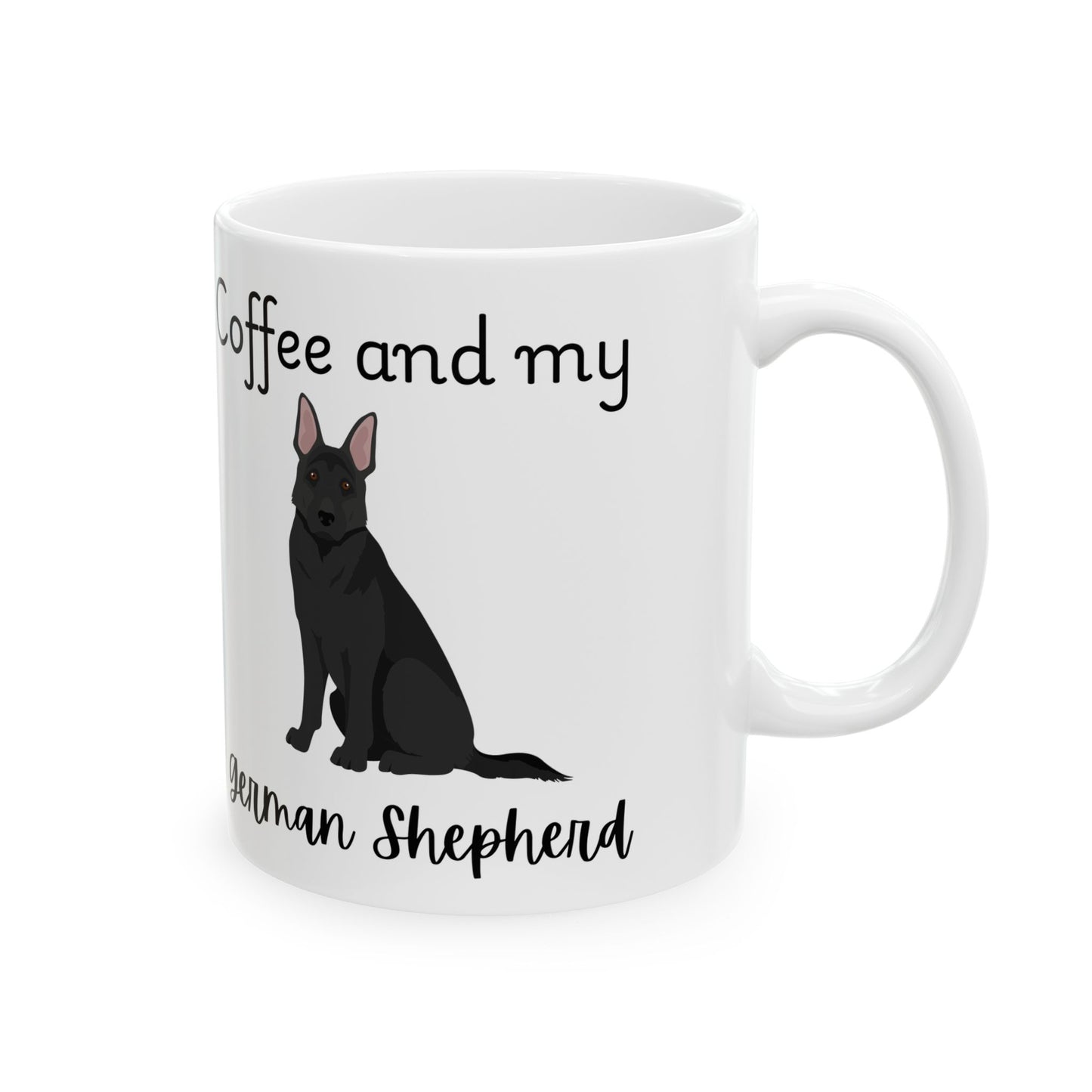 Coffee and My German Shepherd Ceramic Mug | Dog Lover Gift, Pet Owner Cup, Cute Mug for Dog Moms, Funny Mug for Coffee Lovers