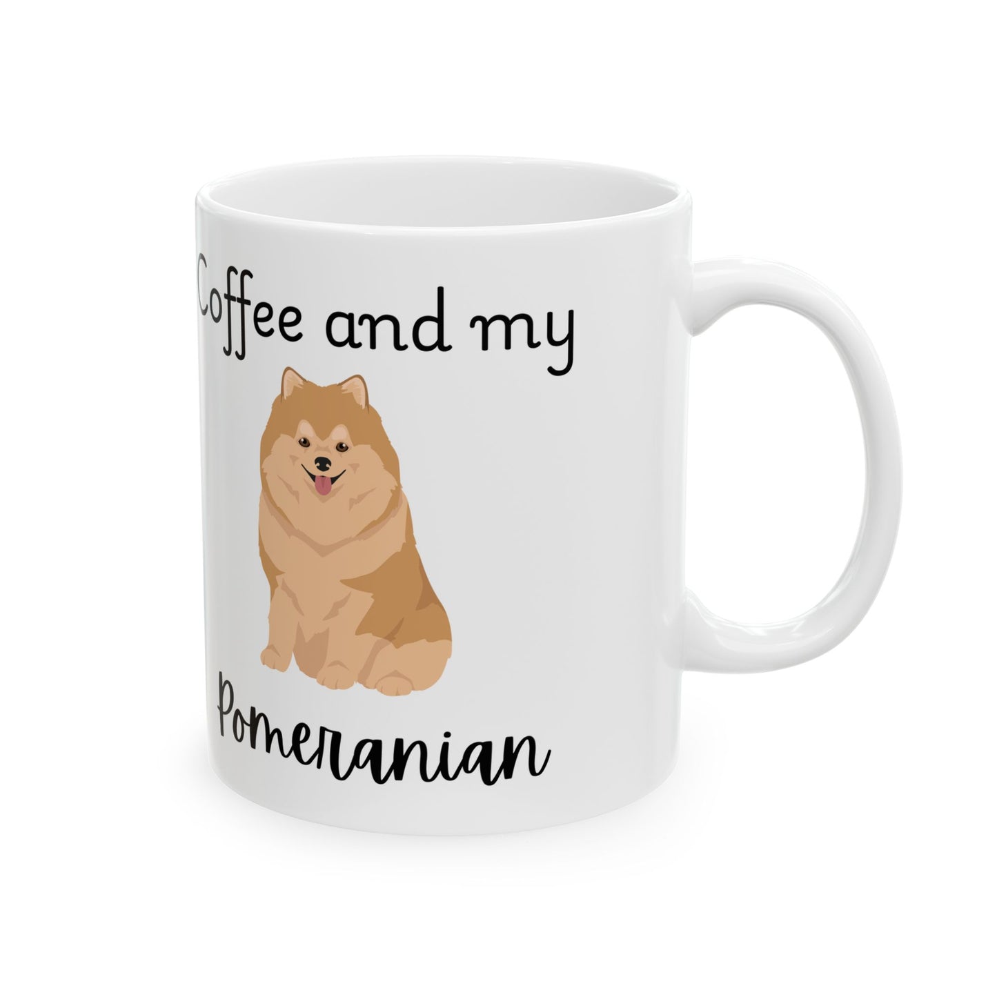 Coffee and My Pomeranian Ceramic Mug | Dog Lover Gift, Pet Owner Cup, Cute Mug for Dog Moms, Funny Mug for Coffee Lovers