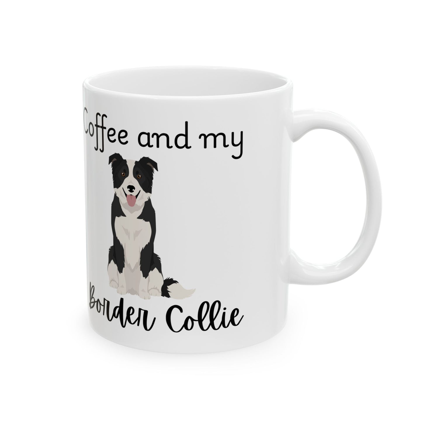 Coffee and My Border Collie Ceramic Mug | Dog Lover Gift, Pet Owner Cup, Cute Mug for Dog Moms, Funny Mug for Coffee Lovers