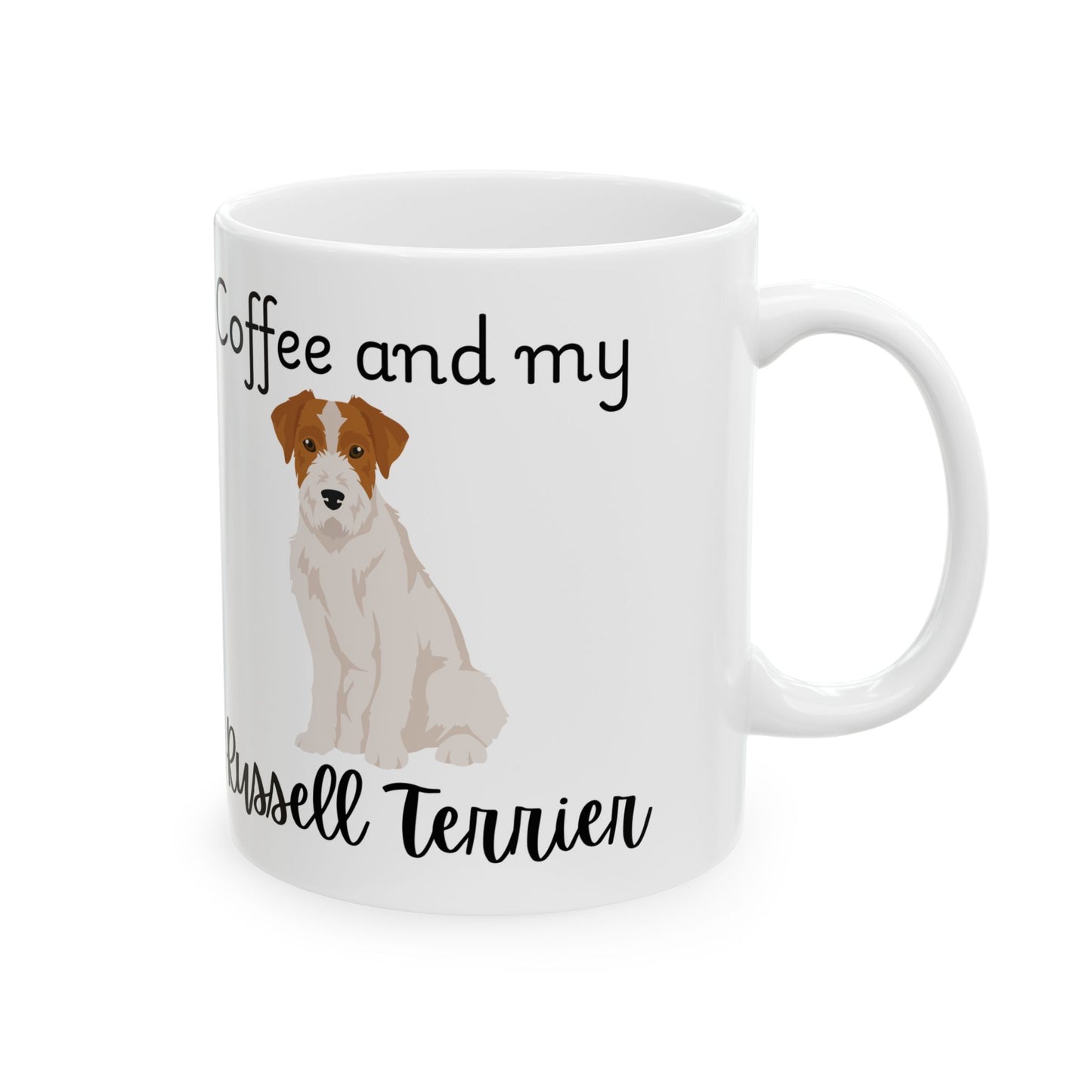 Coffee and My Russell Terrier Ceramic Mug | Dog Lover Gift, Pet Owner Cup, Cute Mug for Dog Moms, Funny Mug for Coffee Lovers