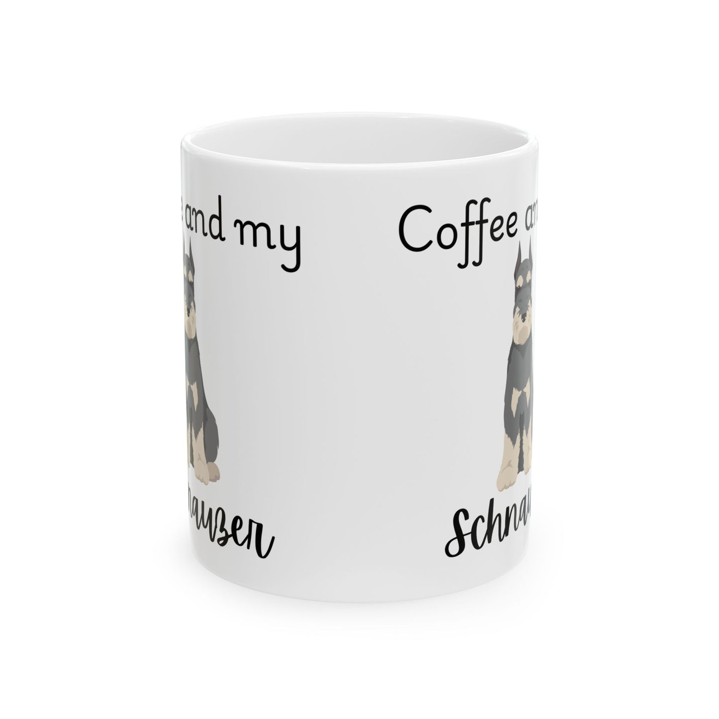 Coffee and My Schnauzer Ceramic Mug | Dog Lover Gift, Pet Owner Cup, Cute Mug for Dog Moms, Funny Mug for Coffee Lovers