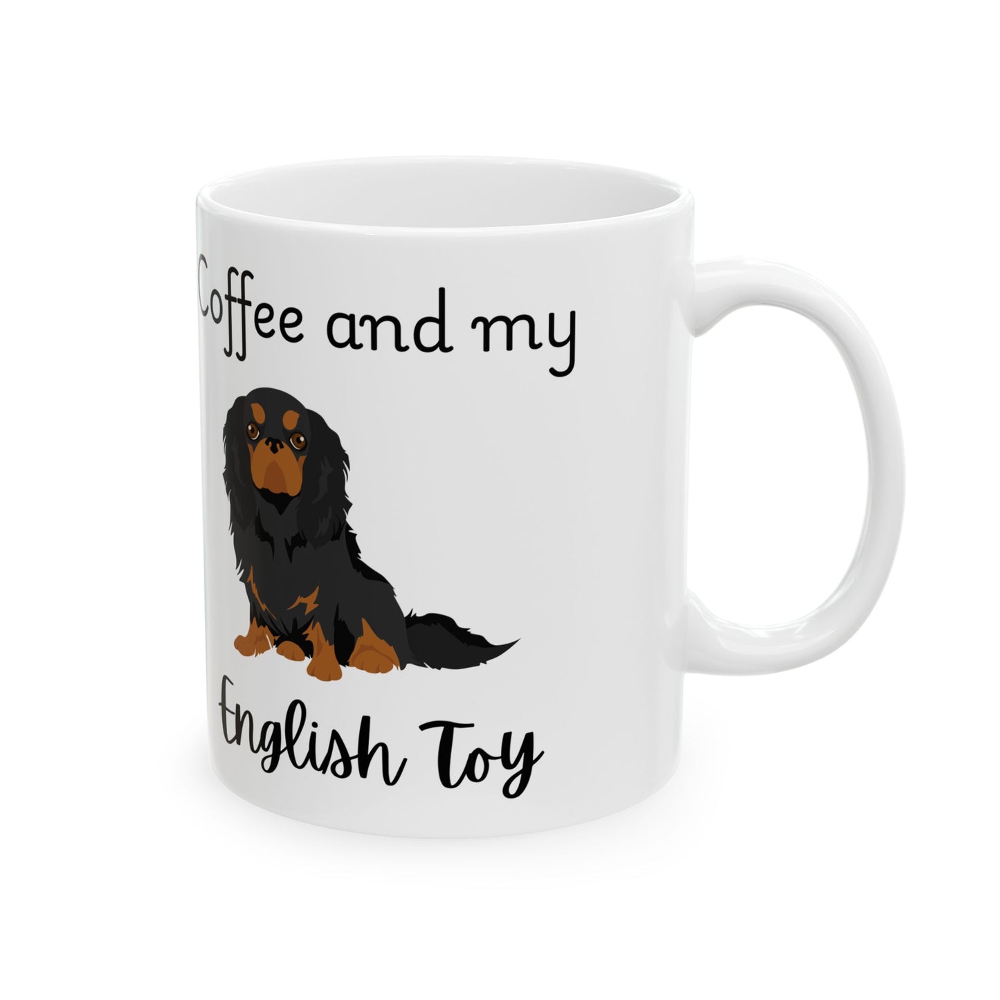 Coffee and My English Toy Ceramic Mug | Dog Lover Gift, Pet Owner Cup, Cute Mug for Dog Moms, Funny Mug for Coffee Lovers