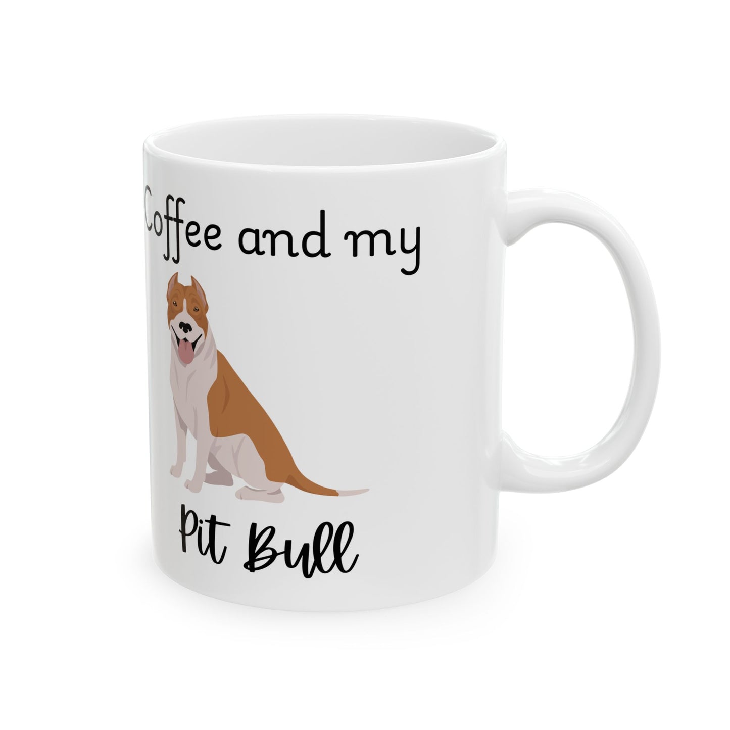 Coffee and My Pit Bull Ceramic Mug | Dog Lover Gift, Pet Owner Cup, Cute Mug for Dog Moms, Funny Mug for Coffee Lovers