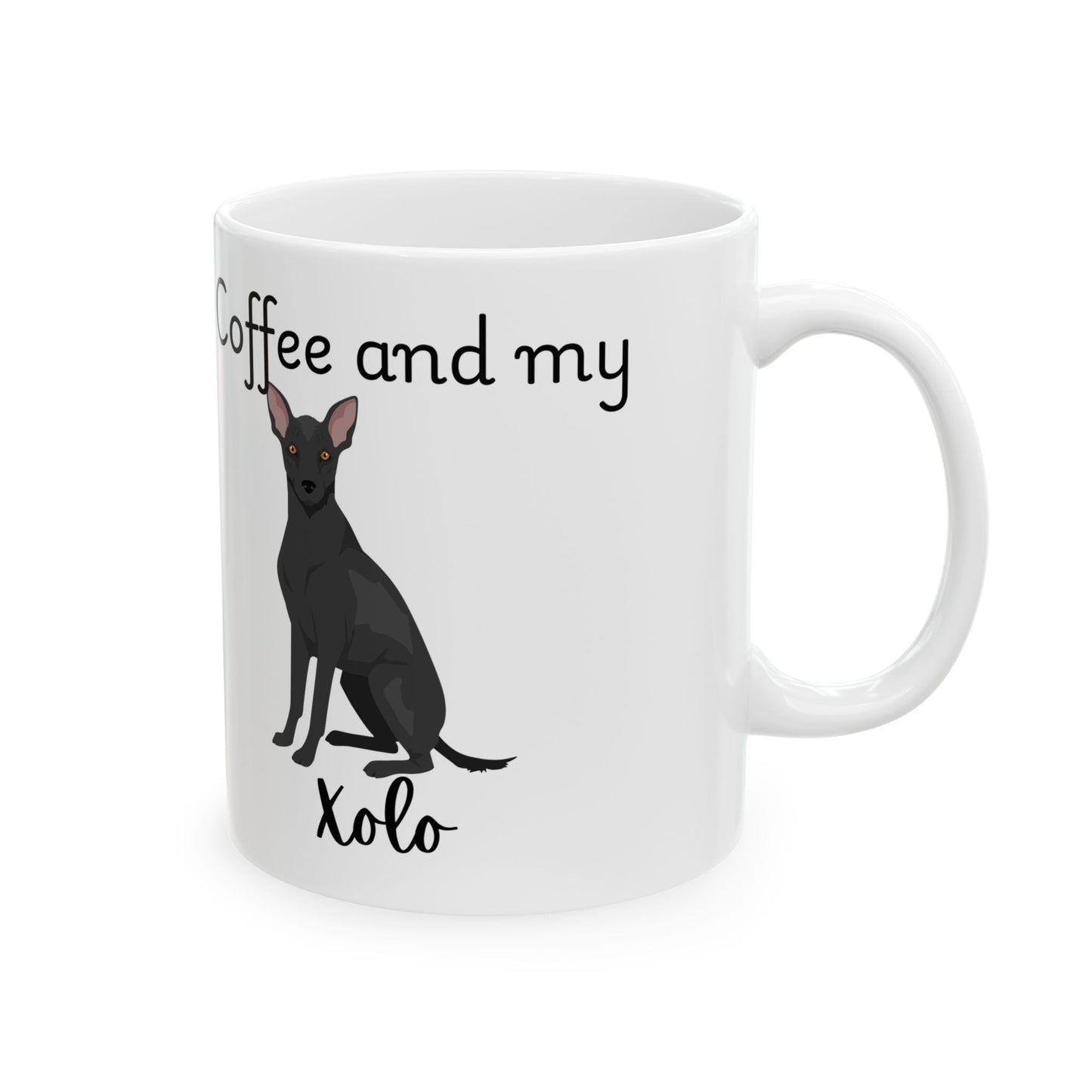 Coffee and My Xolo Ceramic Mug | Dog Lover Gift, Pet Owner Cup, Cute Mug for Dog Moms, Funny Mug for Coffee Lovers