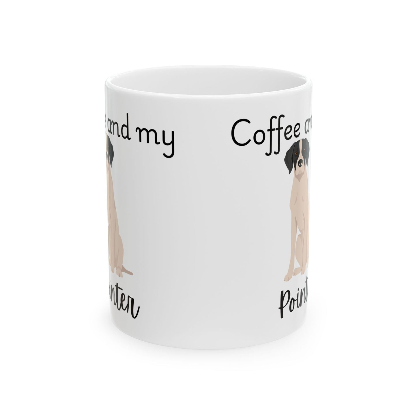 Coffee and My Pointer Ceramic Mug | Dog Lover Gift, Pet Owner Cup, Cute Mug for Dog Moms, Funny Mug for Coffee Lovers