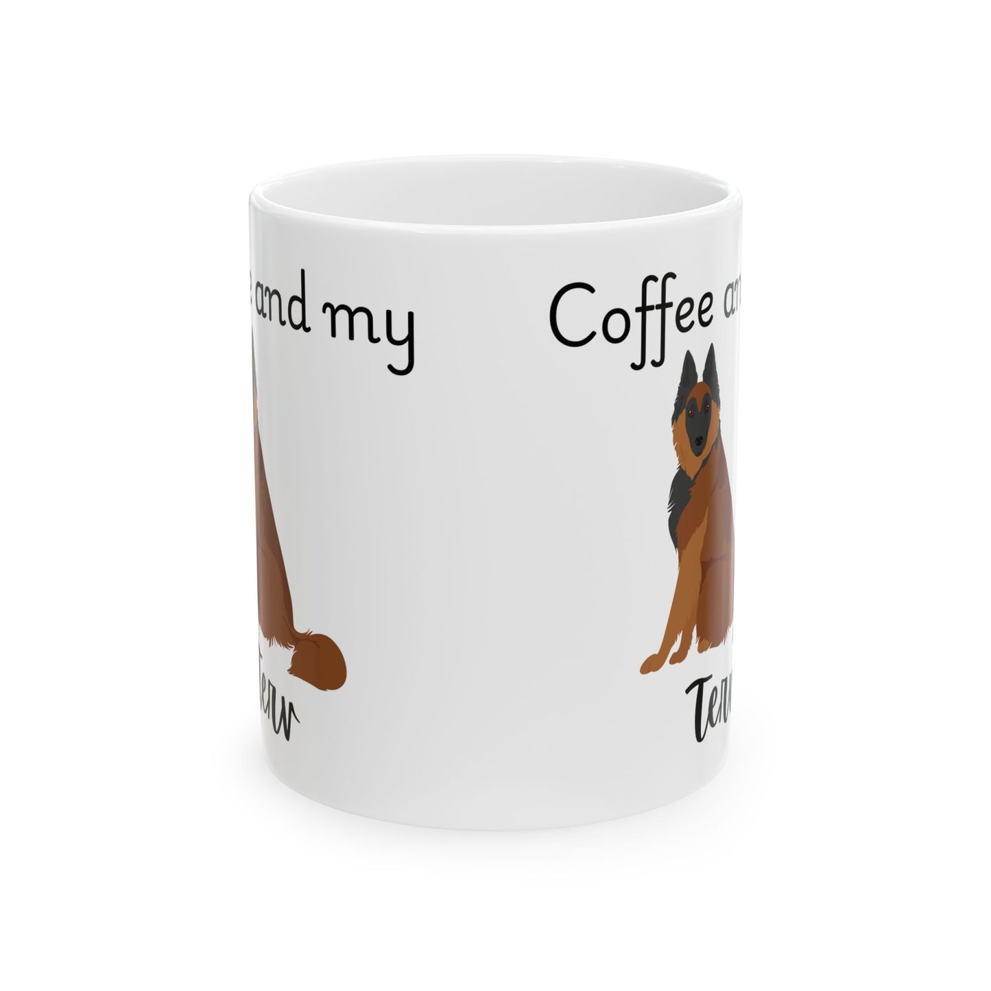 Coffee and My Terv Ceramic Mug | Dog Lover Gift, Pet Owner Cup, Cute Mug for Dog Moms, Funny Mug for Coffee Lovers