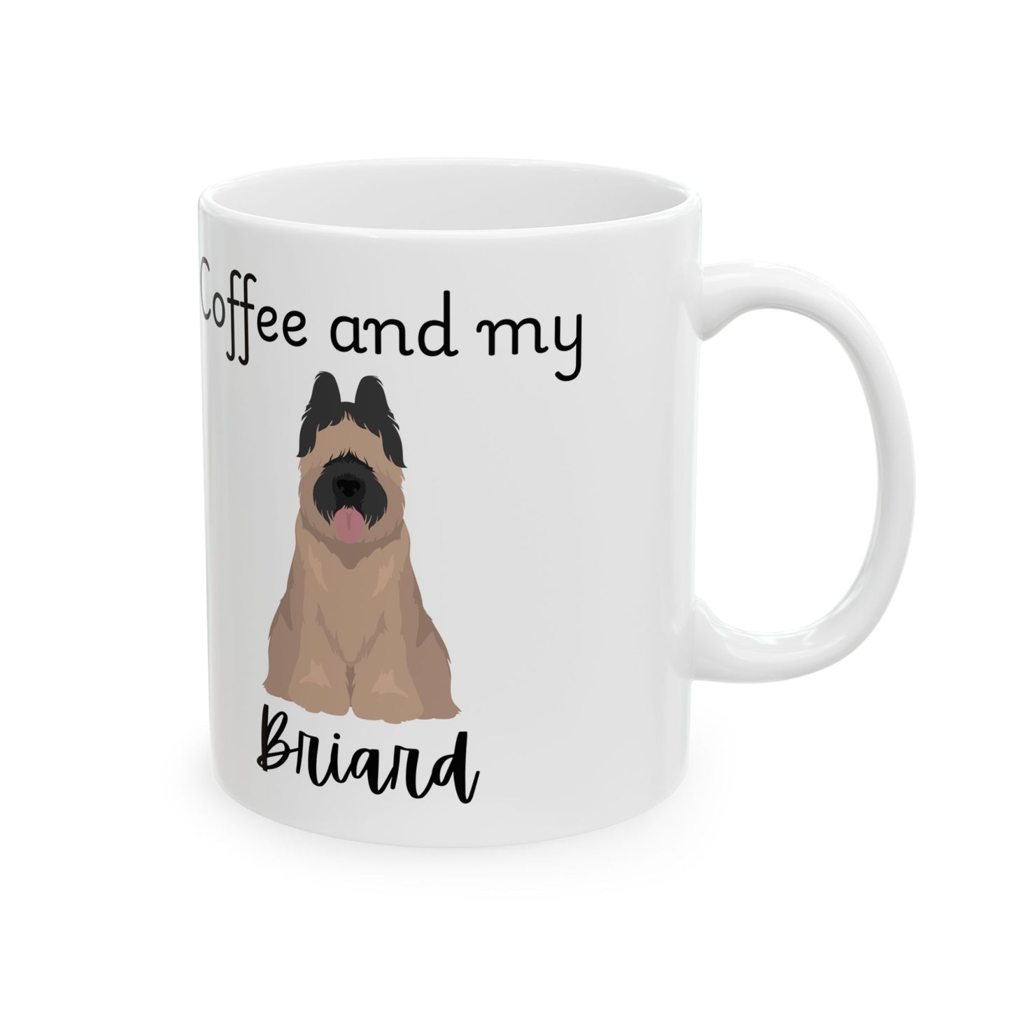 Coffee and My Briard Ceramic Mug | Dog Lover Gift, Pet Owner Cup, Cute Mug for Dog Moms, Funny Mug for Coffee Lovers
