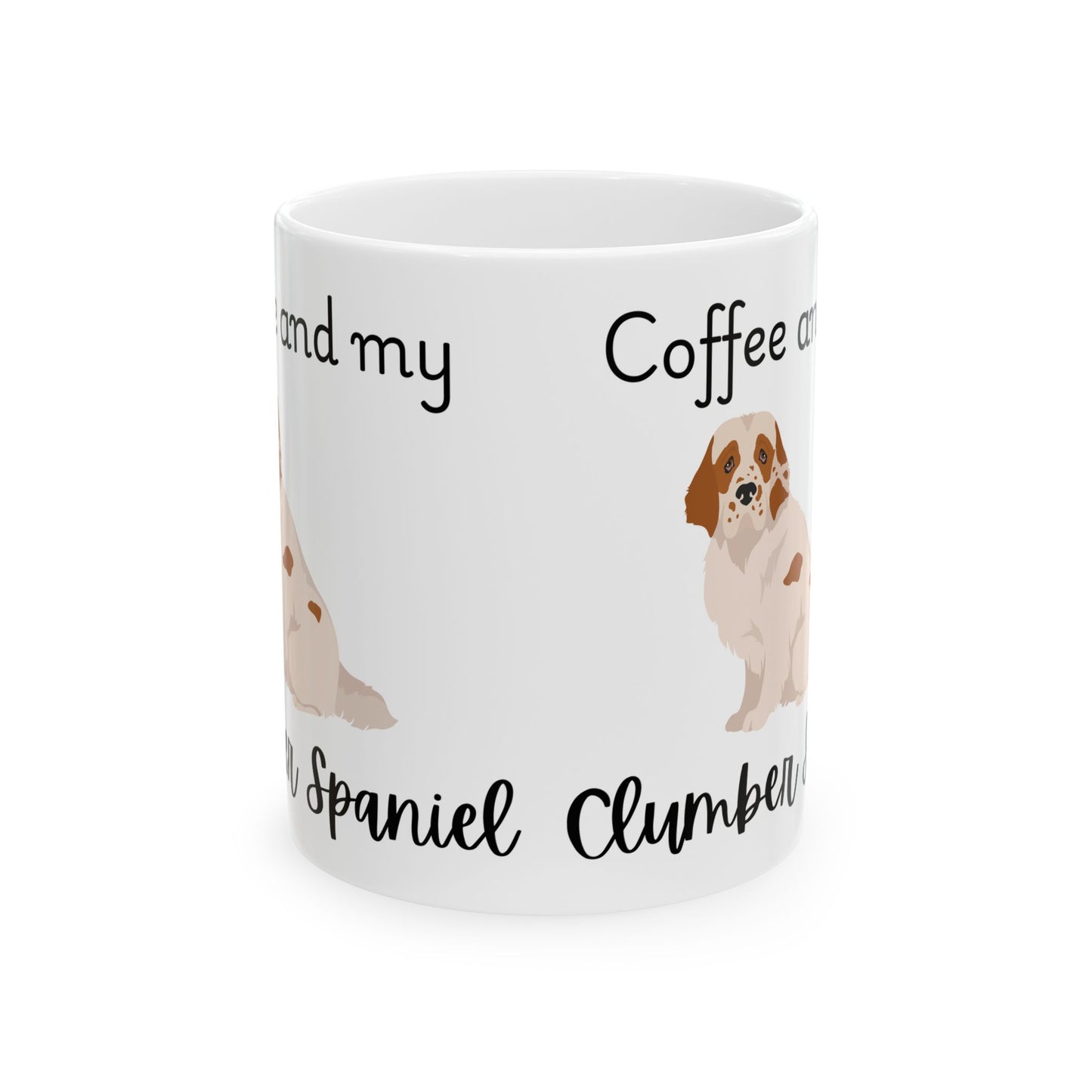 Coffee and My Clumber Spaniel Ceramic Mug | Dog Lover Gift, Pet Owner Cup, Cute Mug for Dog Moms, Funny Mug for Coffee Lovers