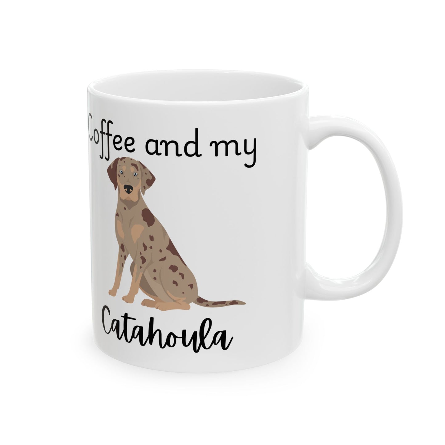 Coffee and My Catahoula Ceramic Mug | Dog Lover Gift, Pet Owner Cup, Cute Mug for Dog Moms, Funny Mug for Coffee Lovers