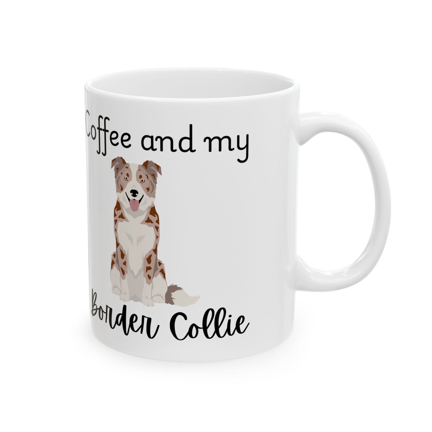 Coffee and My Border Collie Ceramic Mug | Dog Lover Gift, Pet Owner Cup, Cute Mug for Dog Moms, Funny Mug for Coffee Lovers