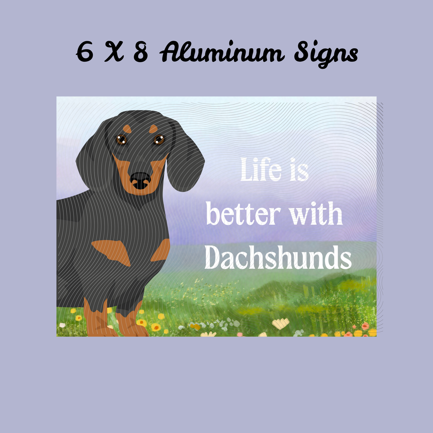 Dachshund Dog 6x8 Sign