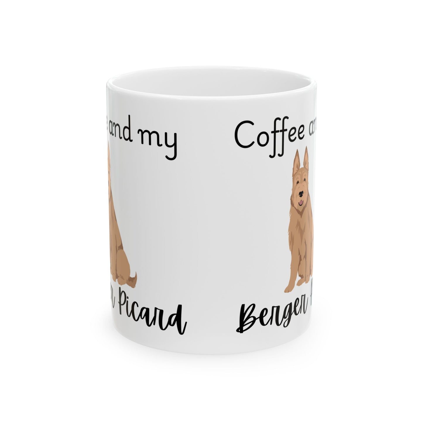 Coffee and My Berger Picard Ceramic Mug | Dog Lover Gift, Pet Owner Cup, Cute Mug for Dog Moms, Funny Mug for Coffee Lovers