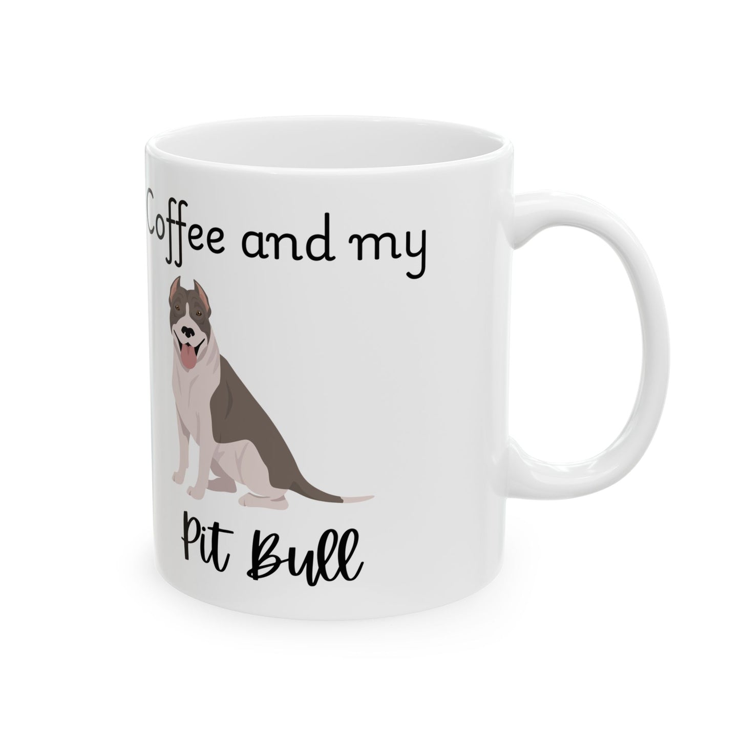 Coffee and My Pit Bull Ceramic Mug | Dog Lover Gift, Pet Owner Cup, Cute Mug for Dog Moms, Funny Mug for Coffee Lovers