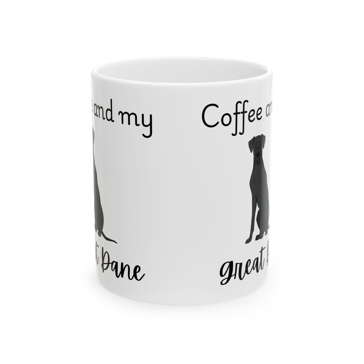 Coffee and My Great Dane Ceramic Mug | Dog Lover Gift, Pet Owner Cup, Cute Mug for Dog Moms, Funny Mug for Coffee Lovers