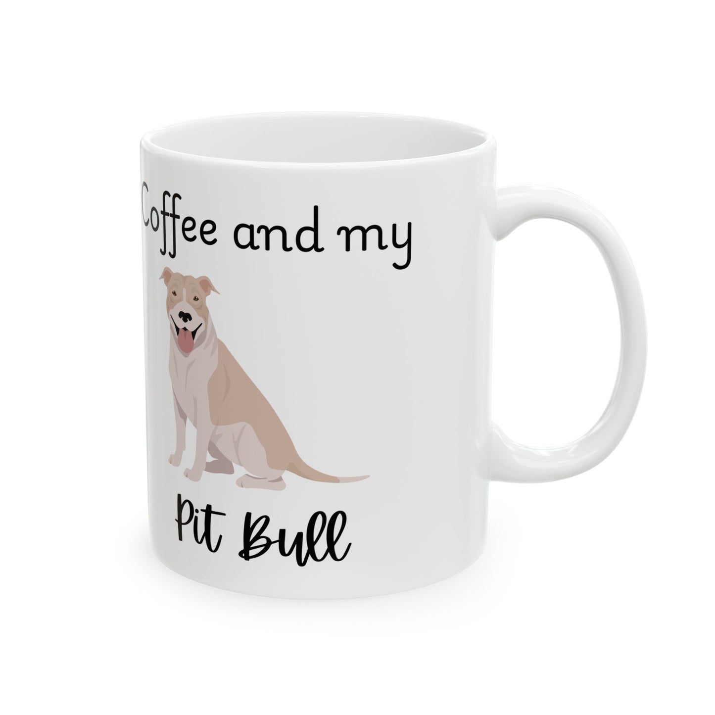Coffee and My Pit Bull Ceramic Mug | Dog Lover Gift, Pet Owner Cup, Cute Mug for Dog Moms, Funny Mug for Coffee Lovers