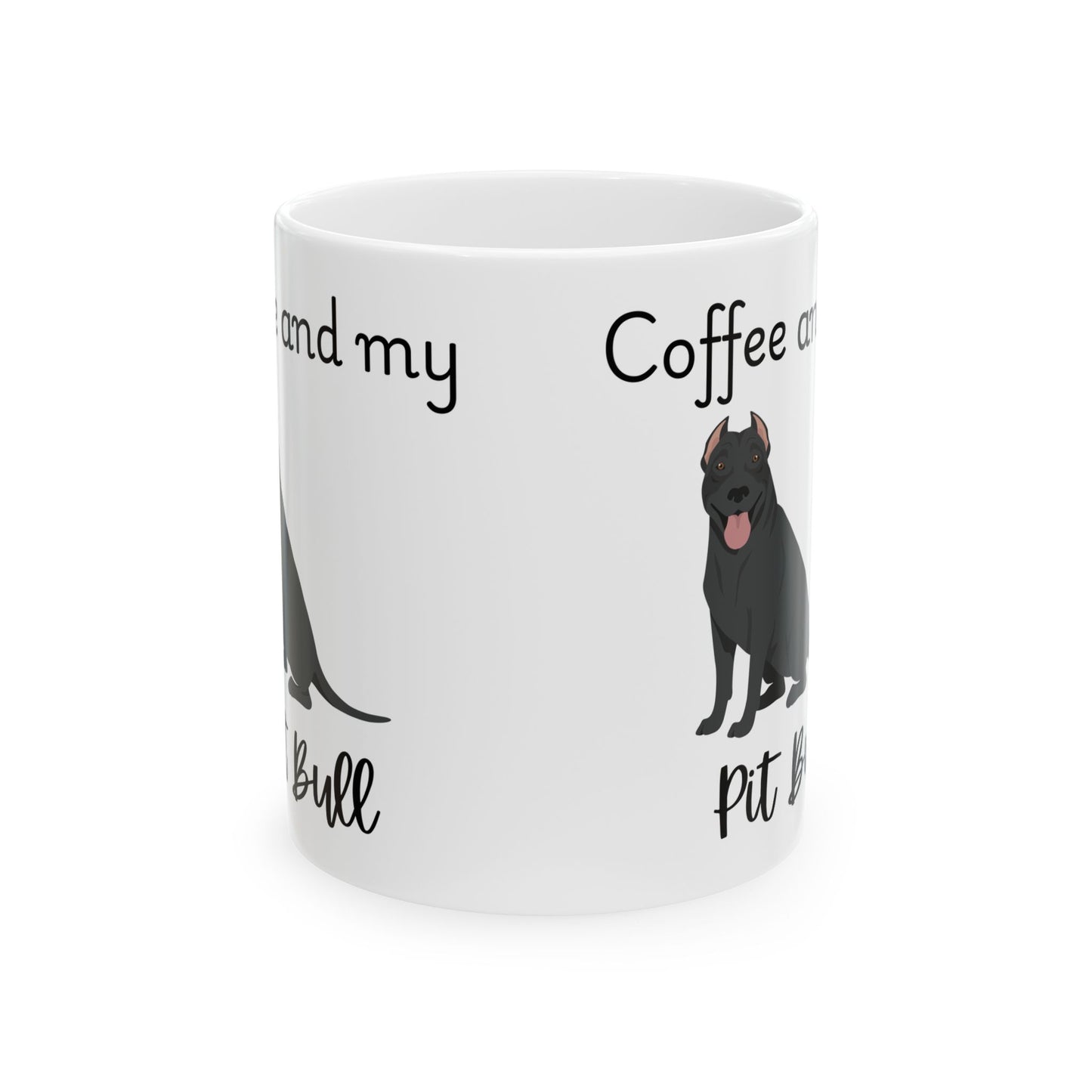 Coffee and My Pit Bull Ceramic Mug | Dog Lover Gift, Pet Owner Cup, Cute Mug for Dog Moms, Funny Mug for Coffee Lovers
