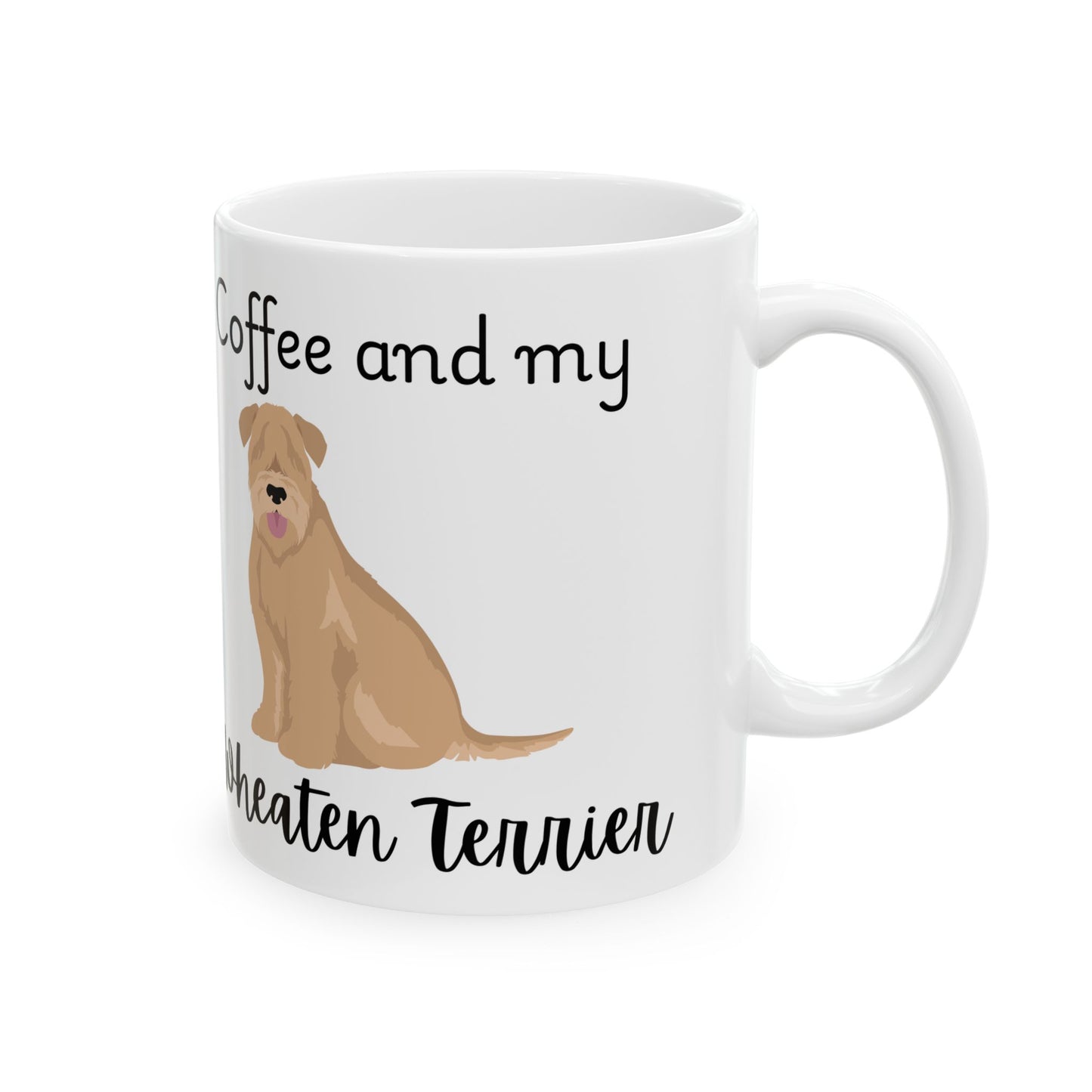 Coffee and My Wheaten Terrier Ceramic Mug | Dog Lover Gift, Pet Owner Cup, Cute Mug for Dog Moms, Funny Mug for Coffee Lovers,
