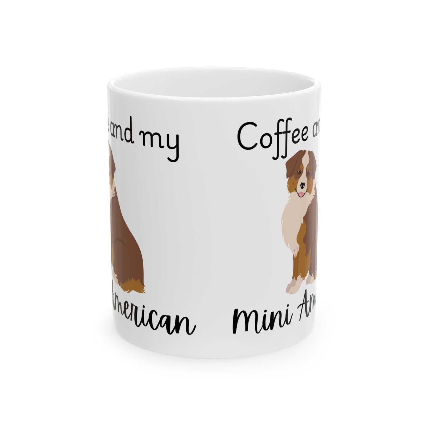 Coffee and My Mini American Ceramic Mug | Dog Lover Gift, Pet Owner Cup, Cute Mug for Dog Moms, Funny Mug for Coffee Lovers