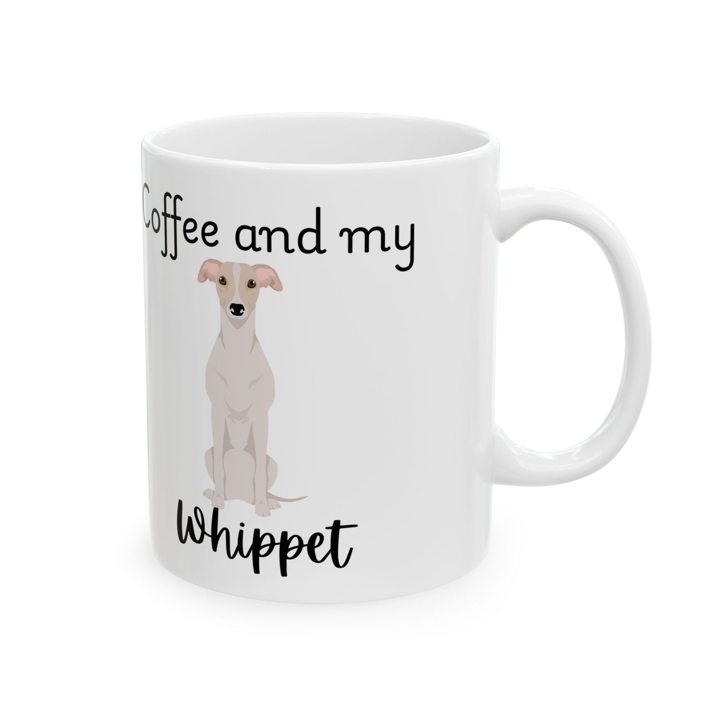 Coffee and My Whippet Ceramic Mug | Dog Lover Gift, Pet Owner Cup, Cute Mug for Dog Moms, Funny Mug for Coffee Lovers
