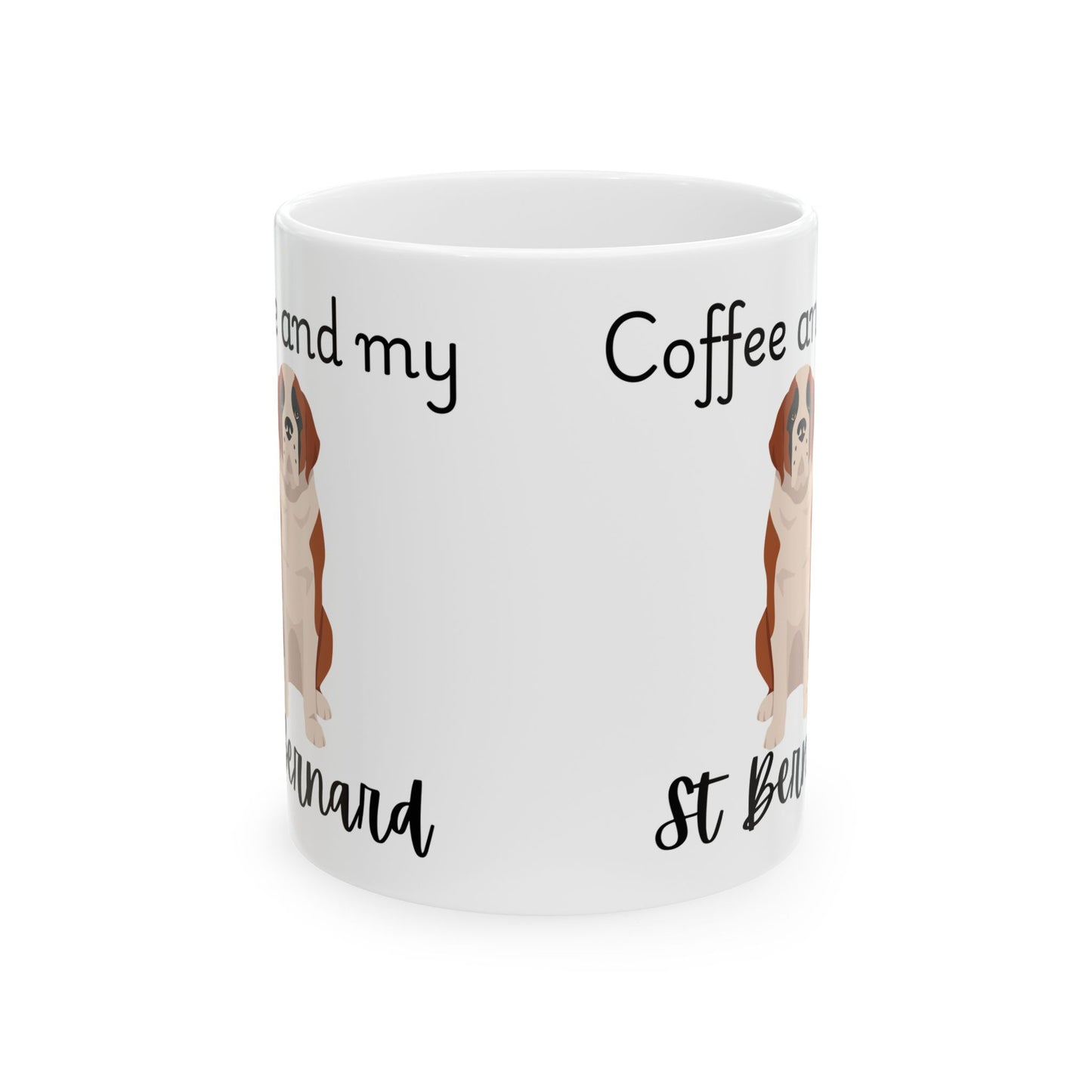 Coffee and My St Bernard Ceramic Mug | Dog Lover Gift, Pet Owner Cup, Cute Mug for Dog Moms, Funny Mug for Coffee Lovers
