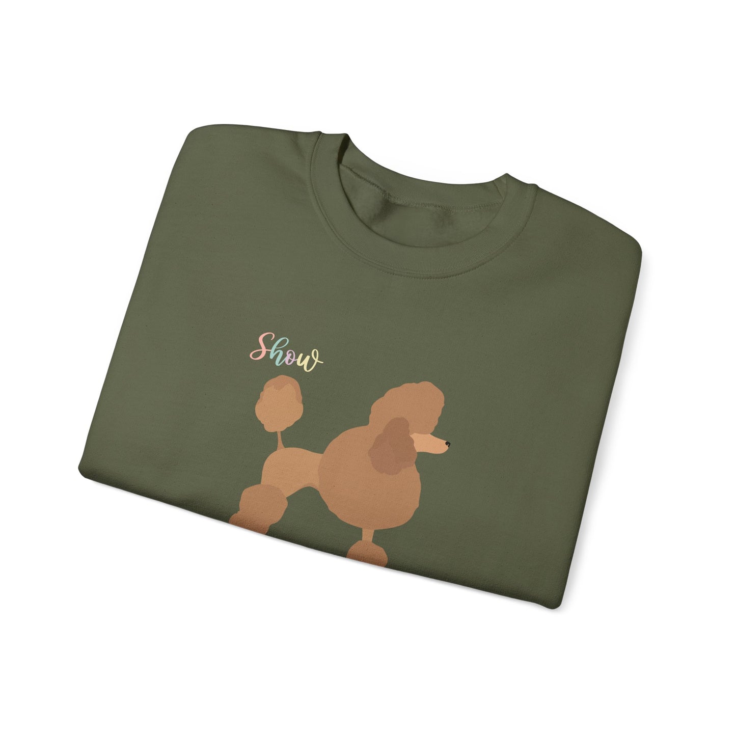 Poodle Dog Show Stopper Unisex Heavy Blend Crewneck Sweatshirt,Dog Mom Gift