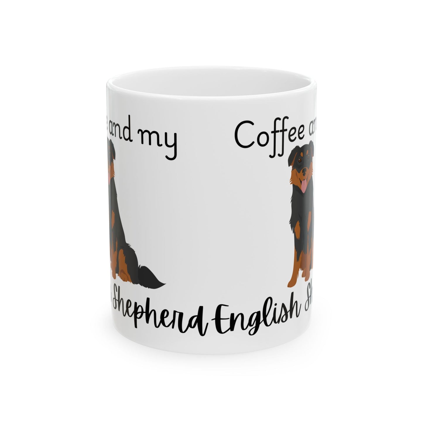 Coffee and My English Shepherd Ceramic Mug | Dog Lover Gift, Pet Owner Cup, Cute Mug for Dog Moms, Funny Mug for Coffee Lovers