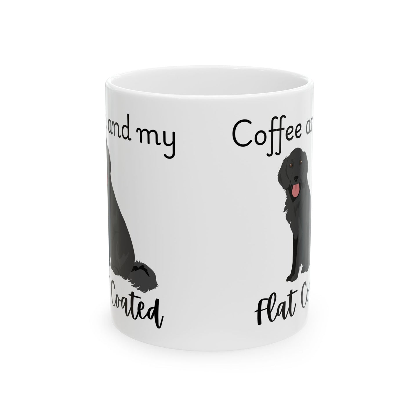 Coffee and My Flat Coated Retriever Ceramic Mug | Dog Lover Gift, Pet Owner Cup, Cute Mug for Dog Moms, Funny Mug for Coffee Lovers
