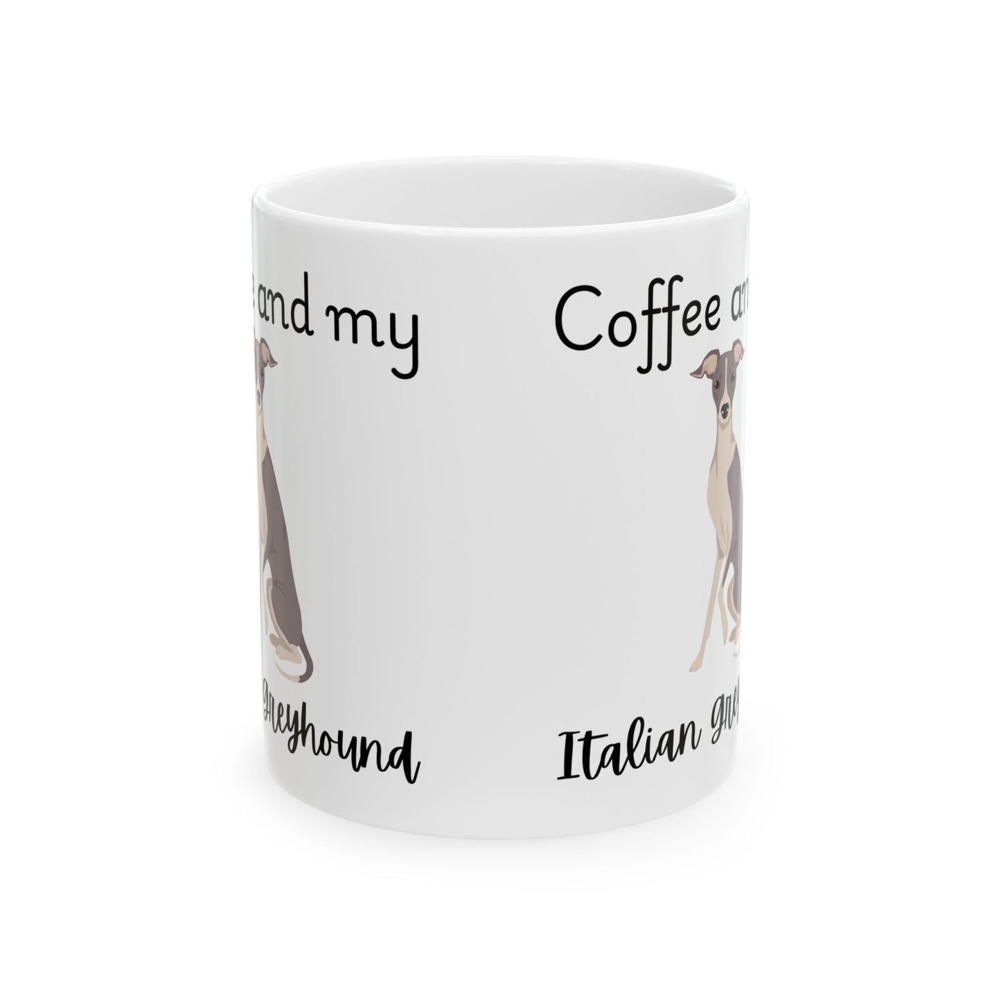 Coffee and My Italian Greyhound Mug | Dog Lover Gift, Pet Owner Cup, Cute Mug for Dog Moms, Funny Mug for Coffee Lovers