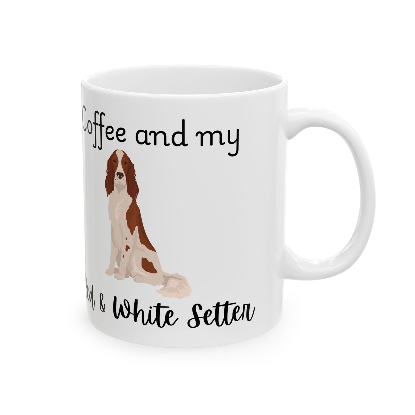 Coffee and My Red & White Setter Ceramic Mug | Dog Lover Gift, Pet Owner Cup, Cute Mug for Dog Moms, Funny Mug for Coffee Lovers