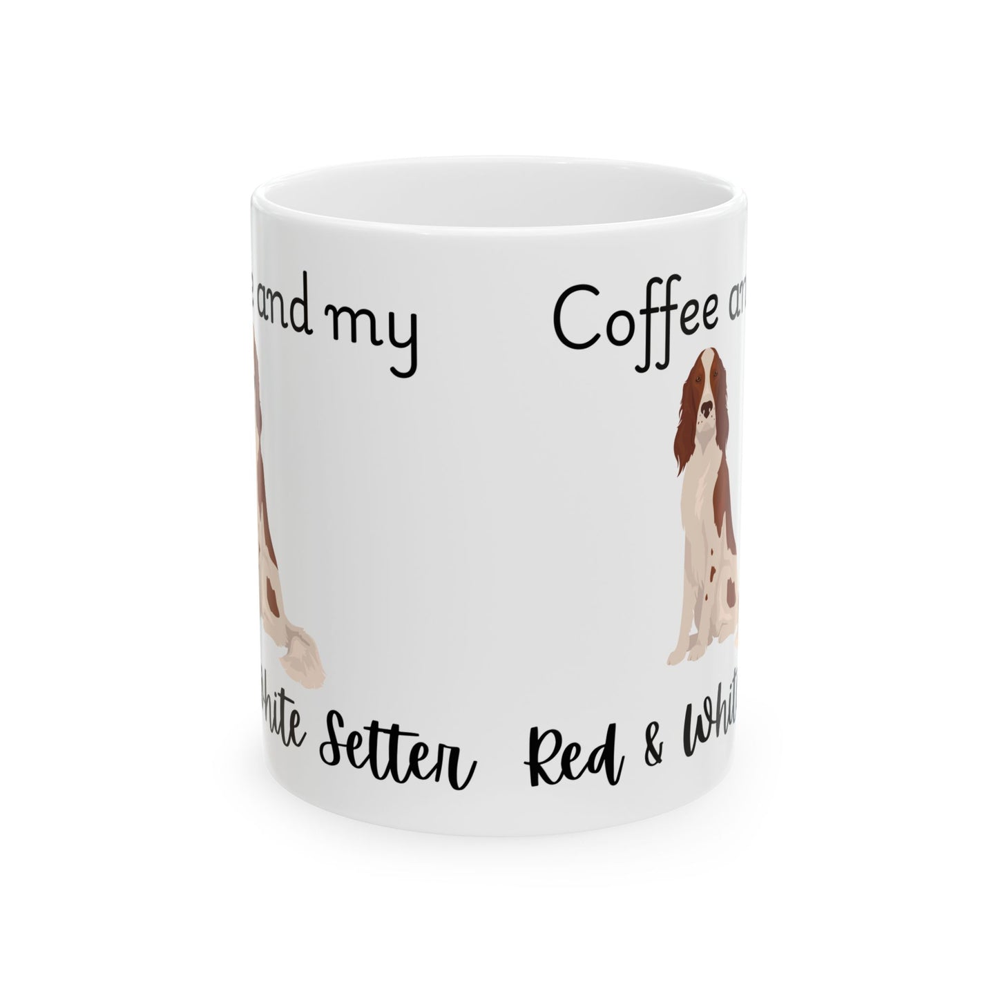 Coffee and My Red & White Setter Ceramic Mug | Dog Lover Gift, Pet Owner Cup, Cute Mug for Dog Moms, Funny Mug for Coffee Lovers